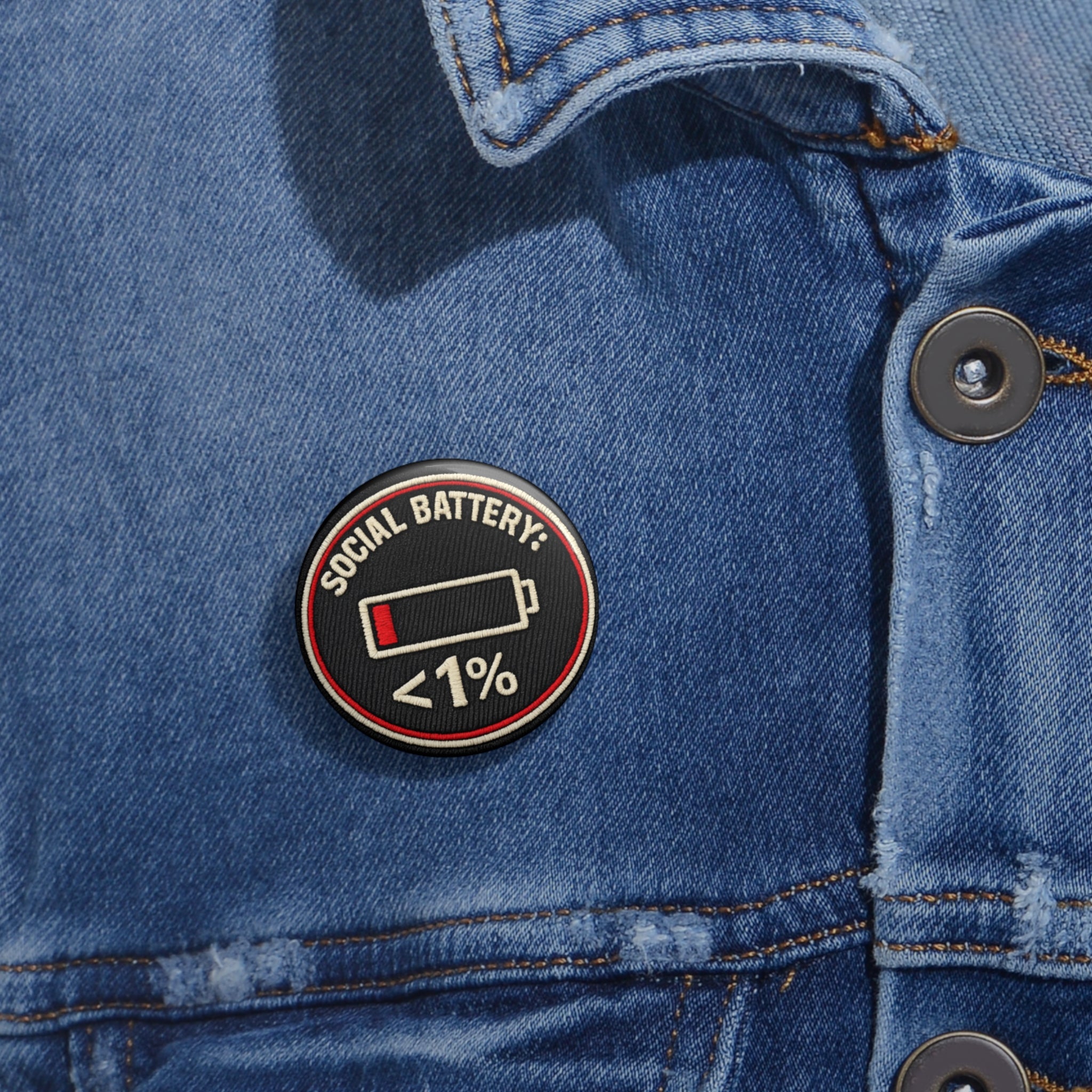 Pin Button — "Social Battery: <1%" Low Energy Funny Badge