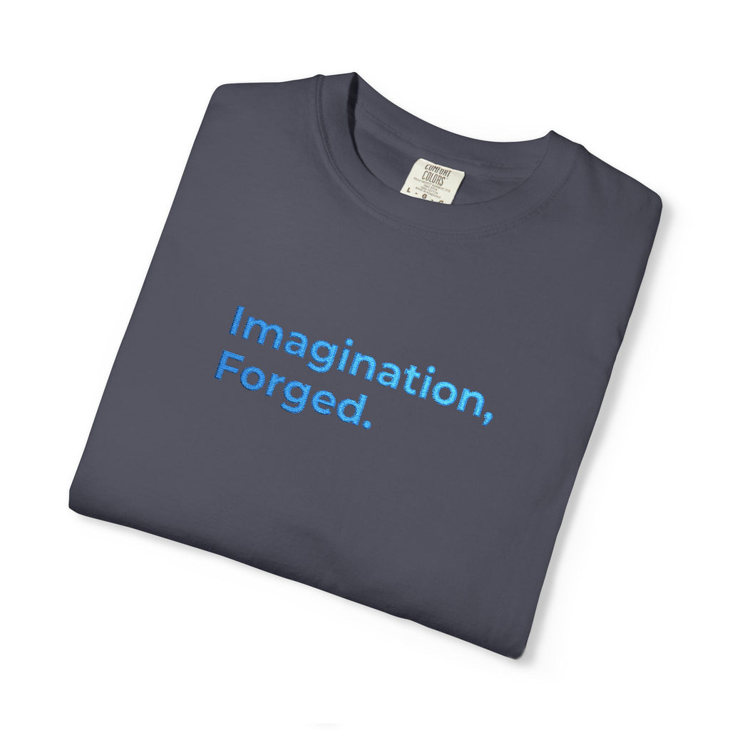Premium Edition Imagination, Forged. Embroidered Tee — Graphic Garment-Dyed T-Shirt
