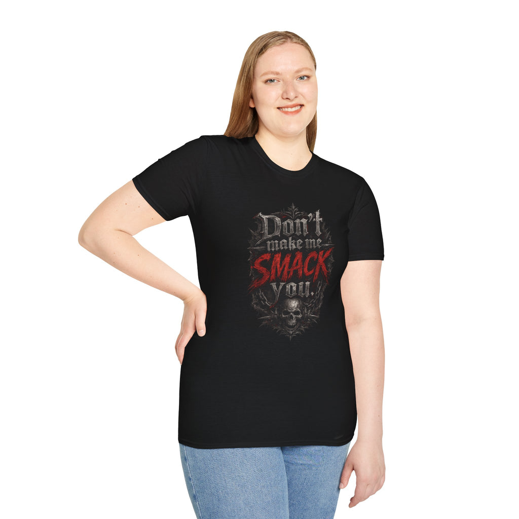 Don't Make Me Smack T-Shirt — Edgy Gothic Graphic Tee