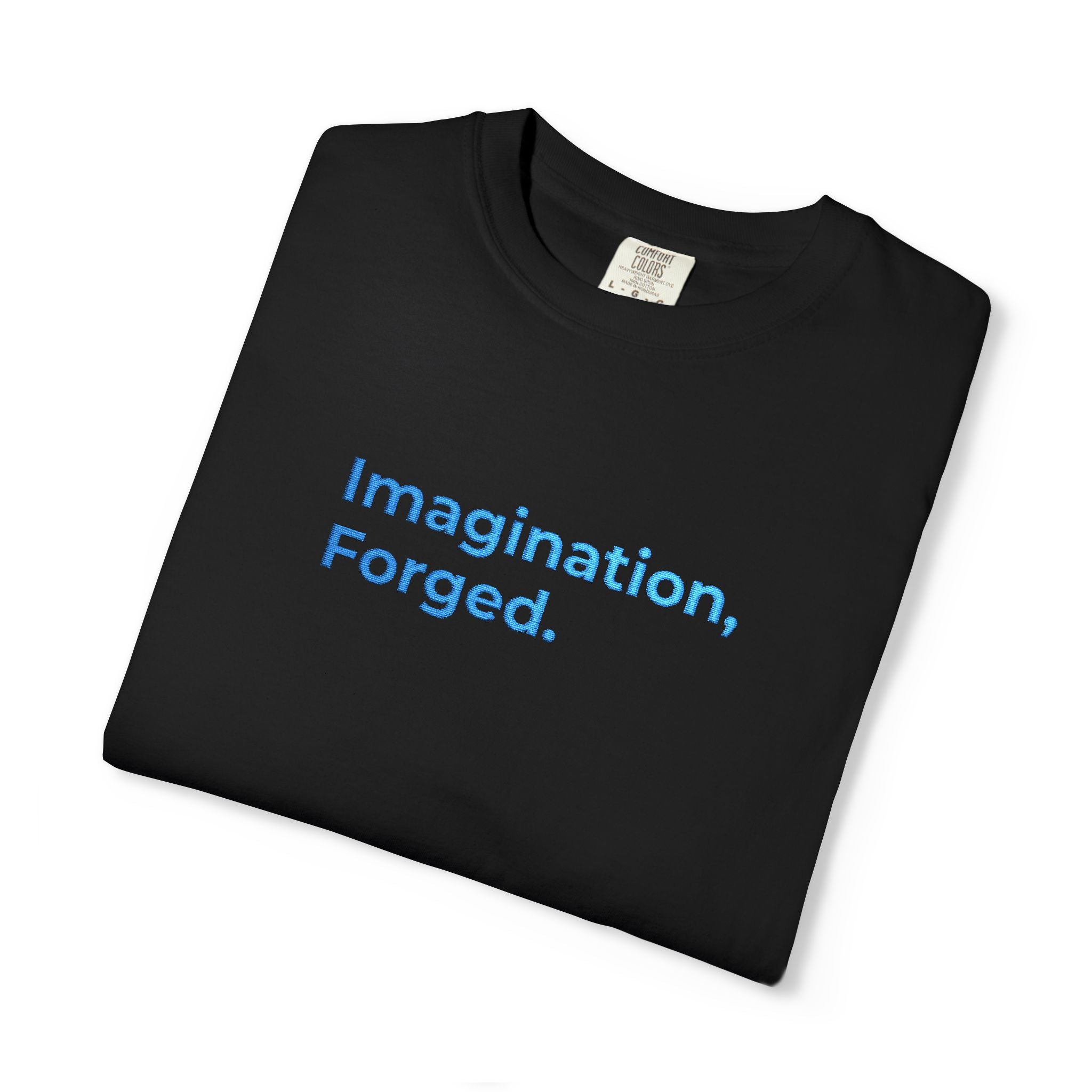 Premium Edition Imagination, Forged. Embroidered Tee — Graphic Garment-Dyed T-Shirt