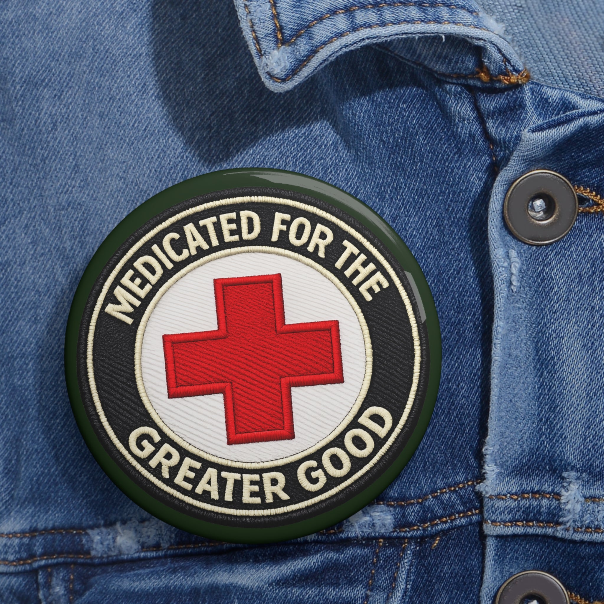 Pin Button — “Medicated for the Greater Good” Red Cross Enamel Badge