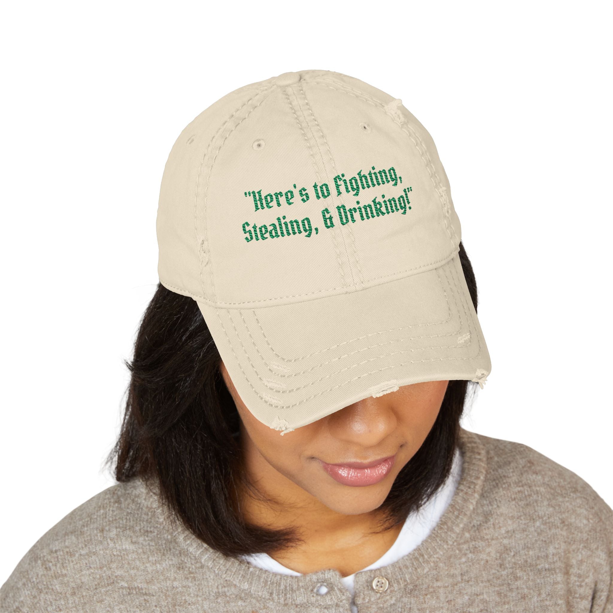 Embroidered Distressed Dad Hat — "Here's To Fighting, Stealing, and Drinking" Vintage Cap