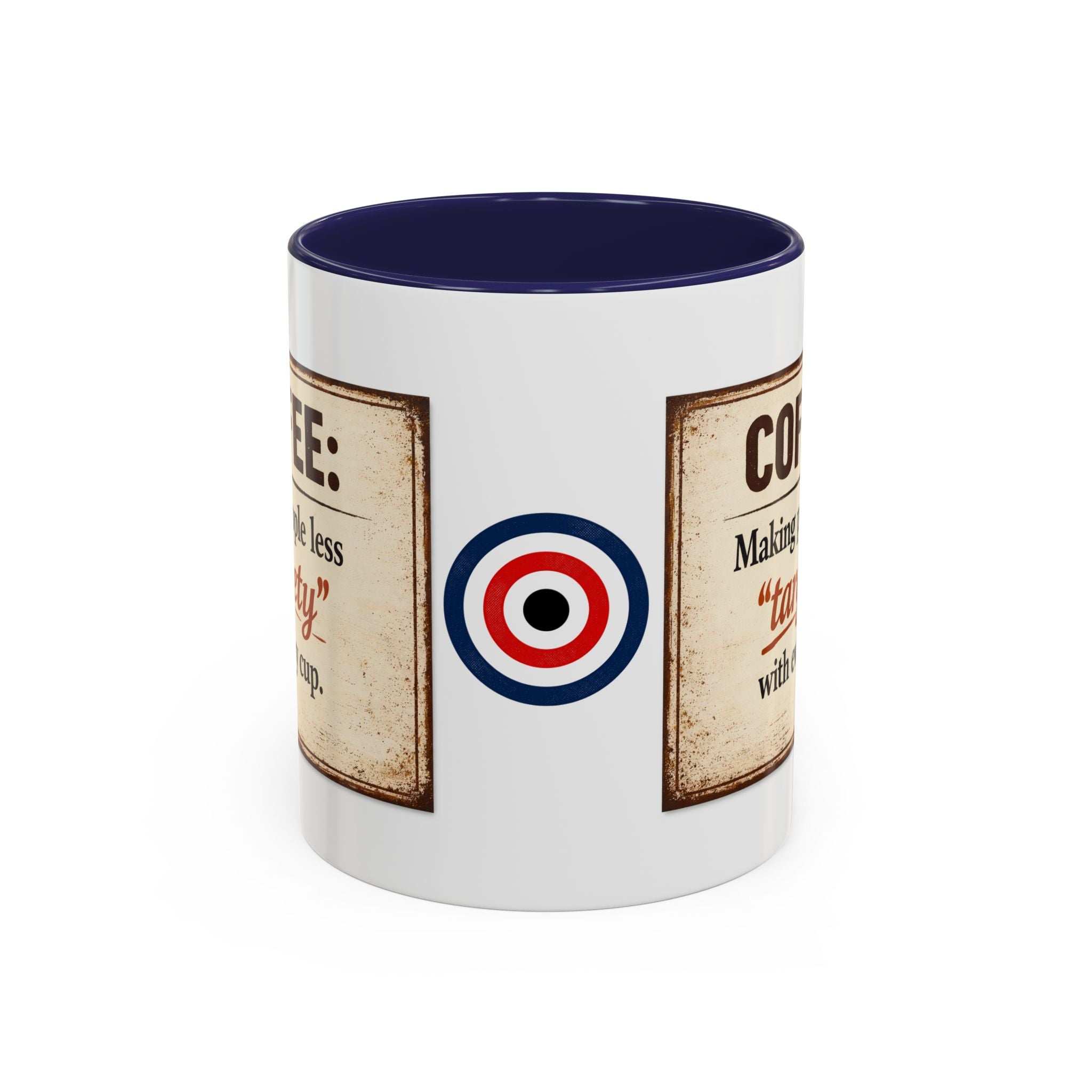 Coffee Mug — “Coffee: Making people less ‘targety’ with every cup” Vintage Accent Mug