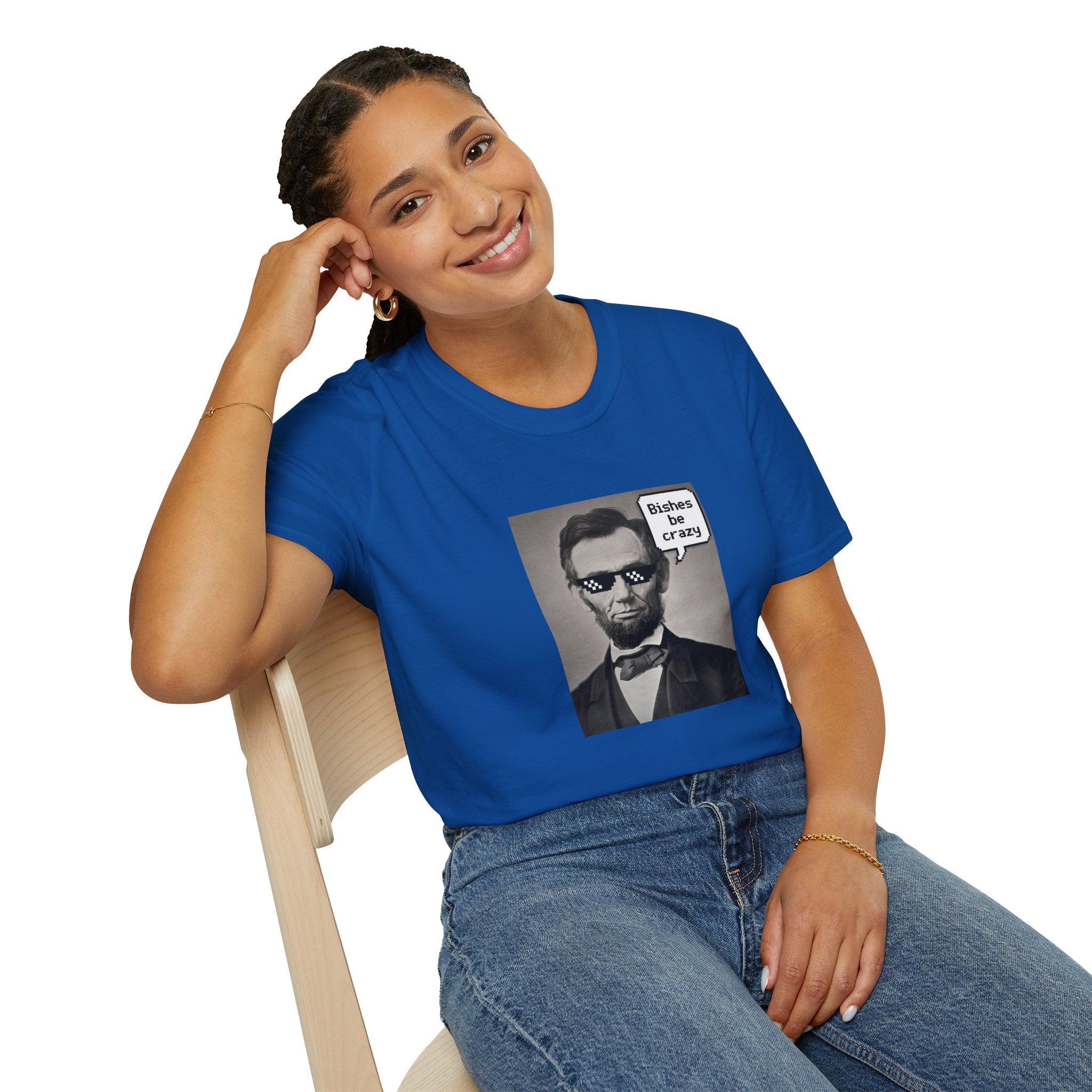 Abraham Lincoln "Bishes Be Crazy" Graphic T-Shirt