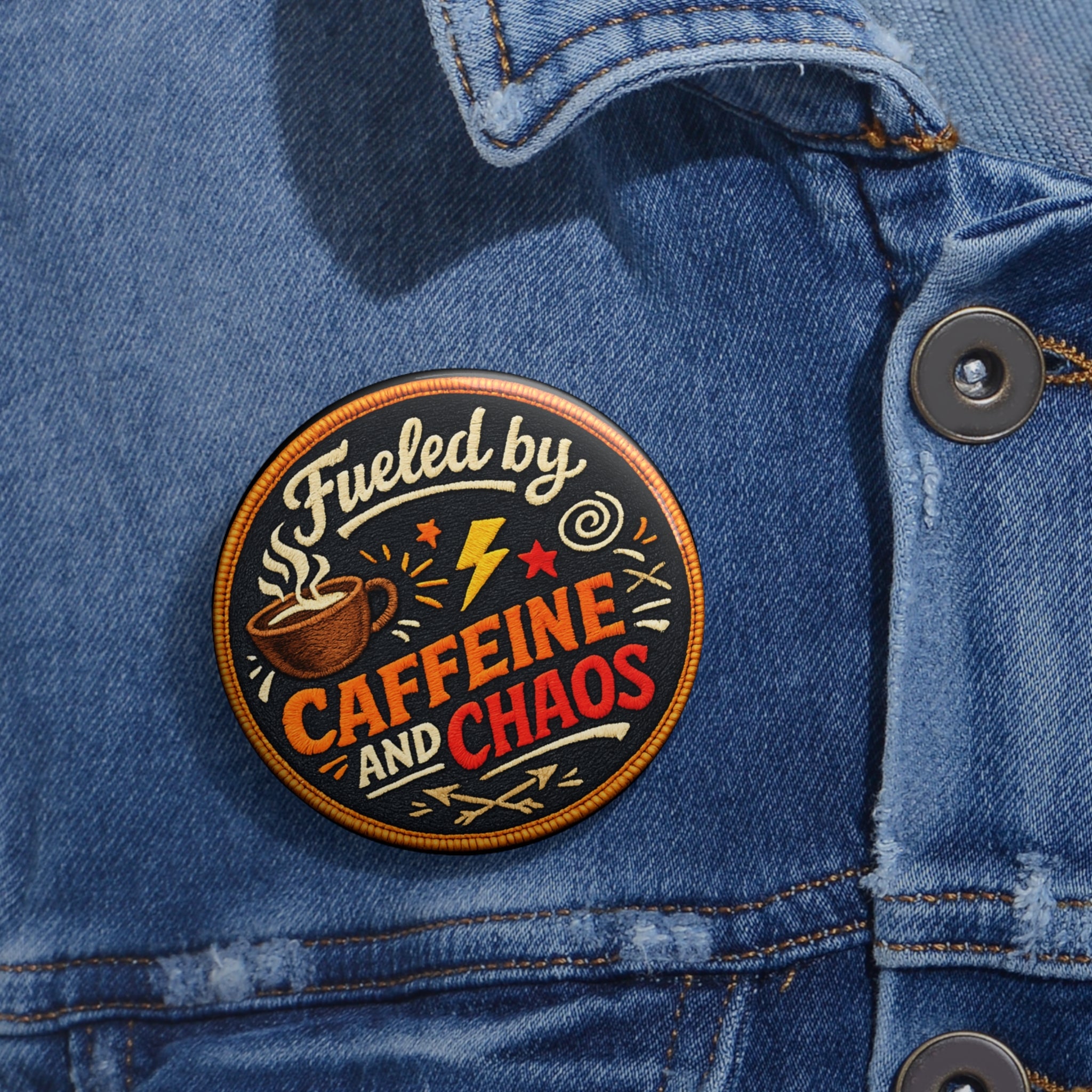 Caffeine and Chaos Pin Button — Funny Coffee Lover Enamel-Style Badge