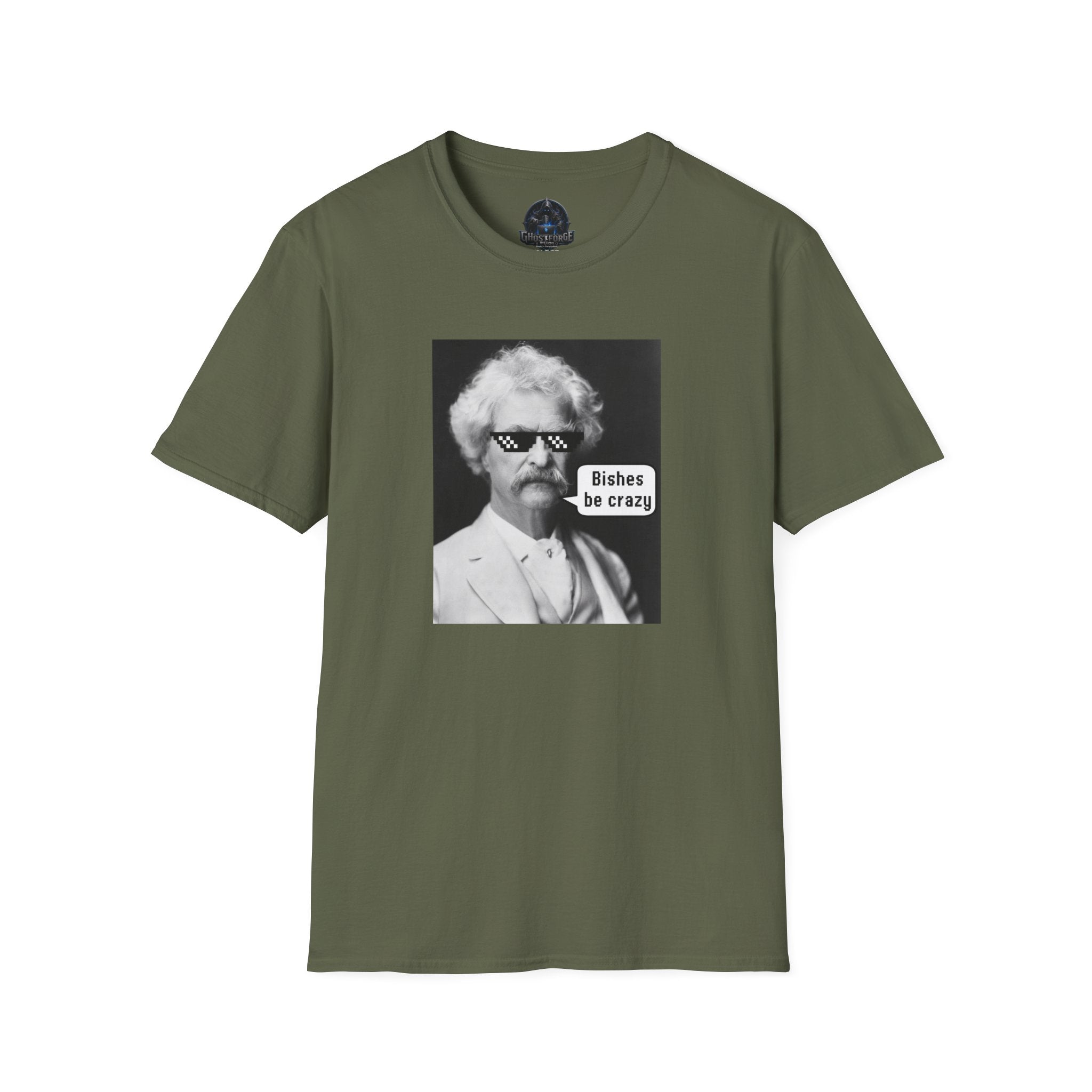 T-Shirt — Retro Mark Twain Meme Tee “Bishes Be Crazy”