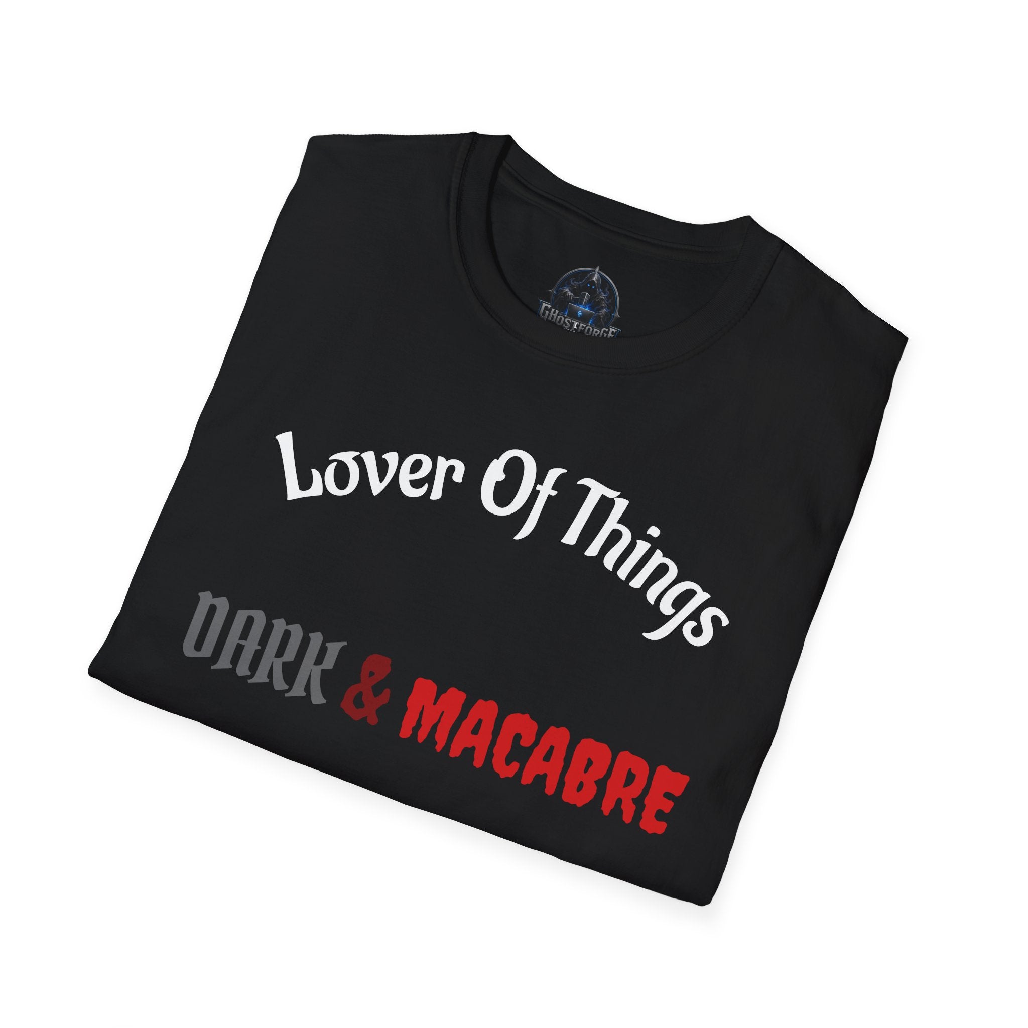 Lover of Things Dark & Macabre T-Shirt