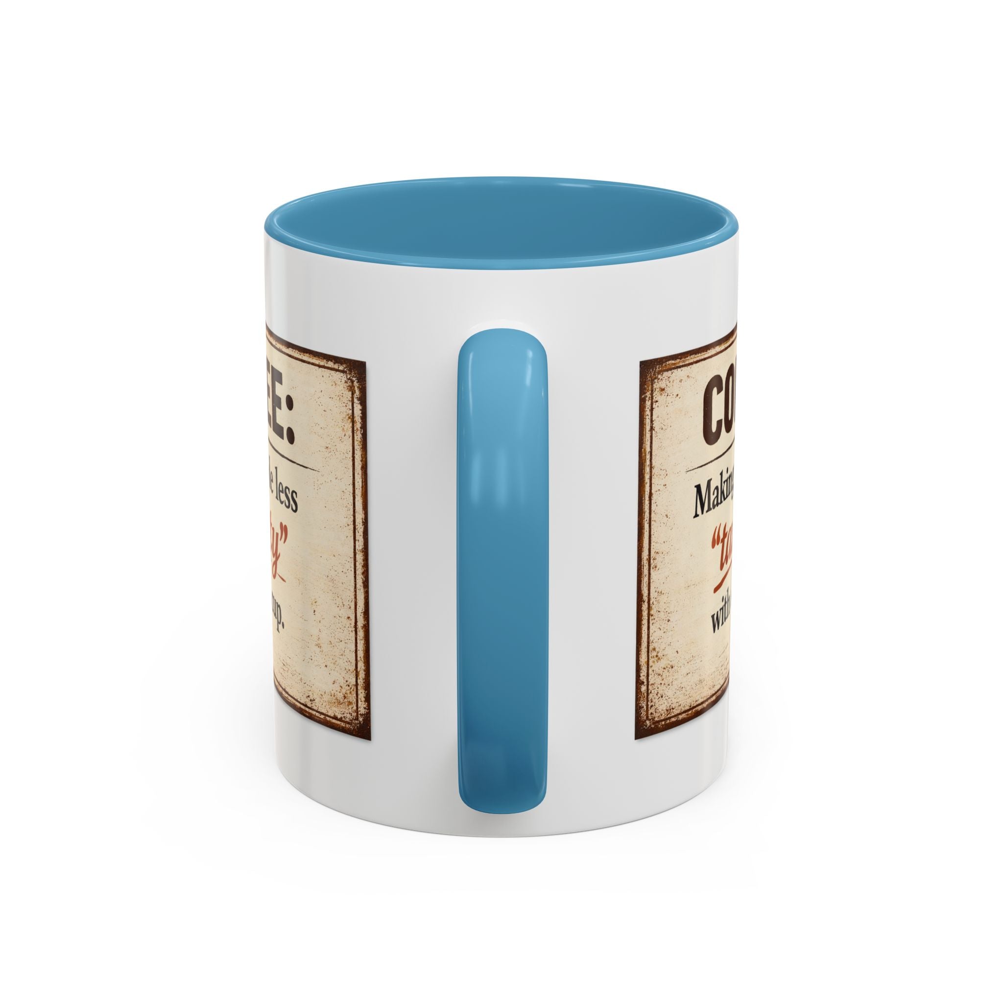 Coffee Mug — “Coffee: Making people less ‘targety’ with every cup” Vintage Accent Mug