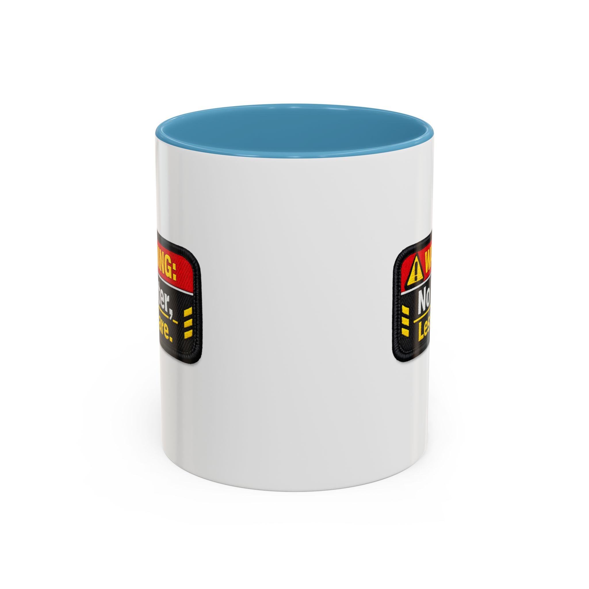 Coffee Mug — "Warning: No Filter, Less Care" Accent Ceramic Mug