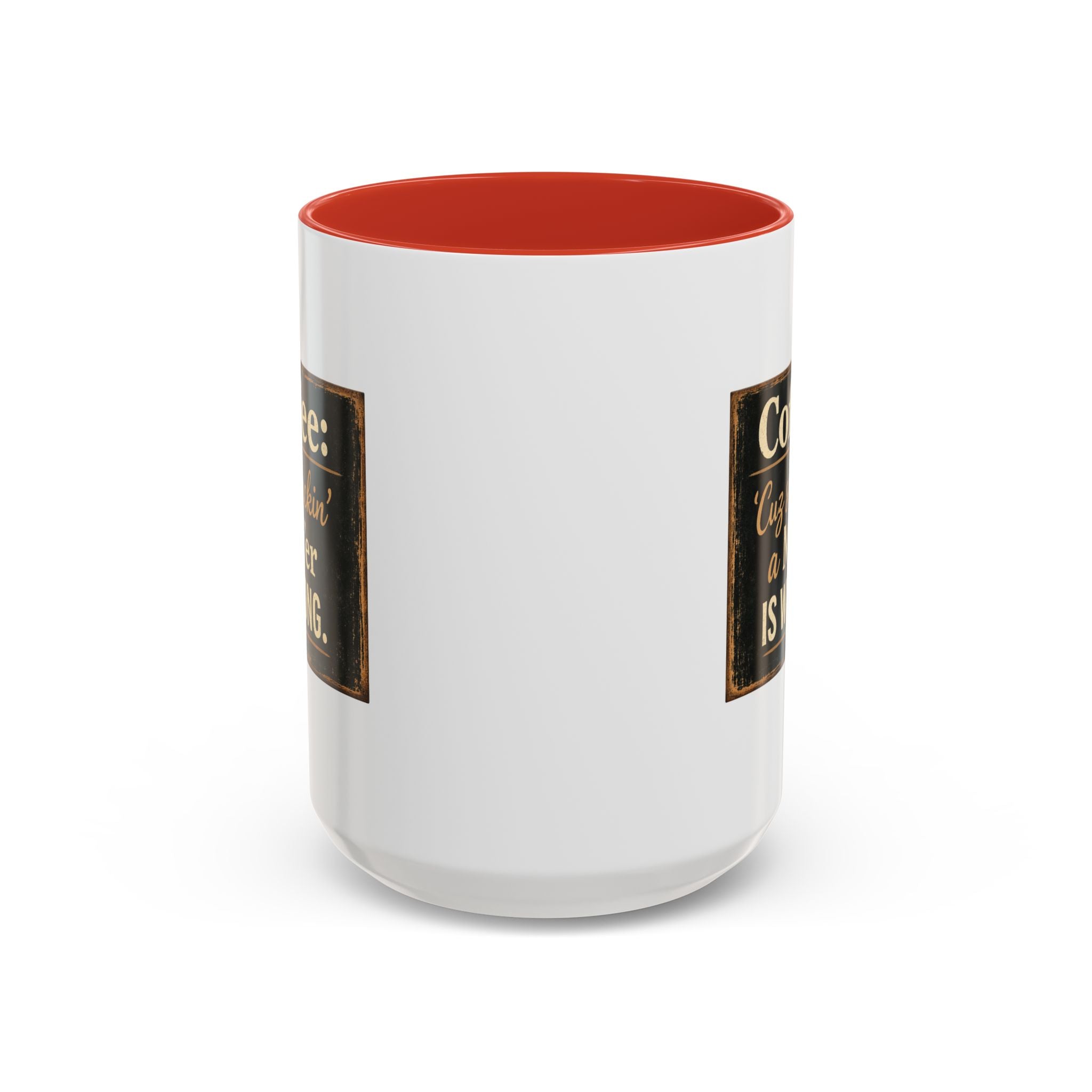 Coffee Mug — "Coffee: 'Cuz smacking a MF'er is wrong" Rustic Funny Ceramic Accent Mug