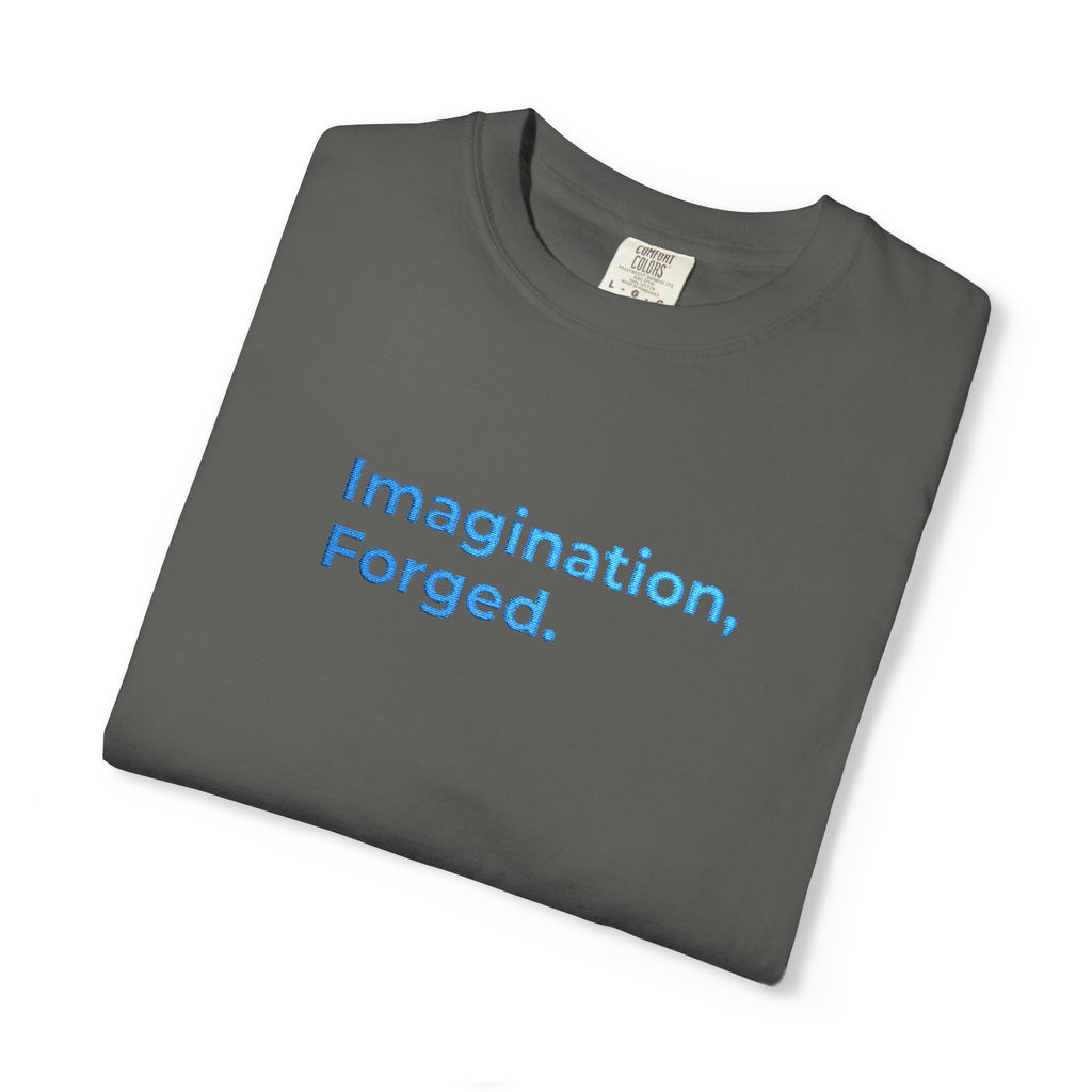 Premium Edition Imagination, Forged. Embroidered Tee — Graphic Garment-Dyed T-Shirt