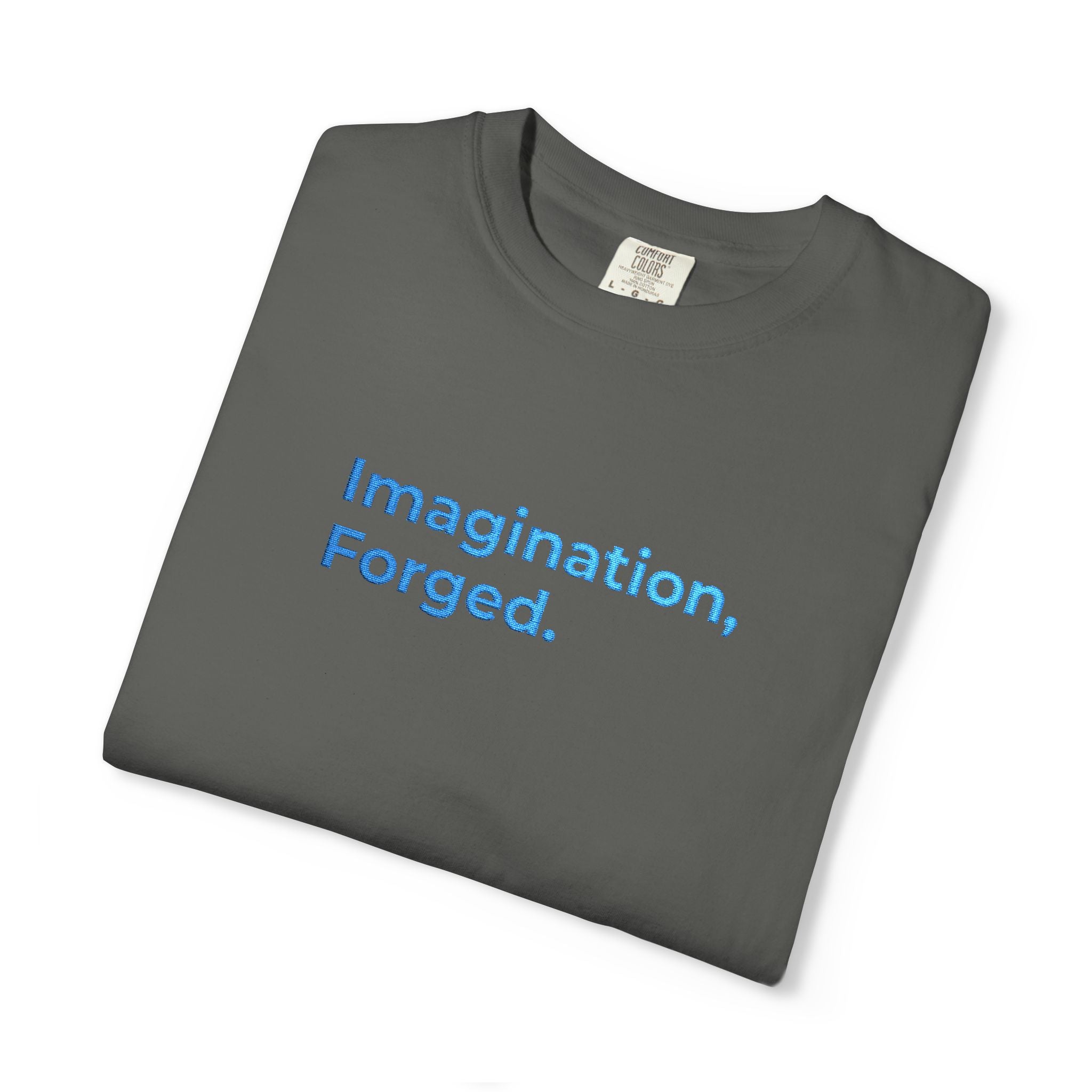 Premium Edition Imagination, Forged. Embroidered Tee — Graphic Garment-Dyed T-Shirt