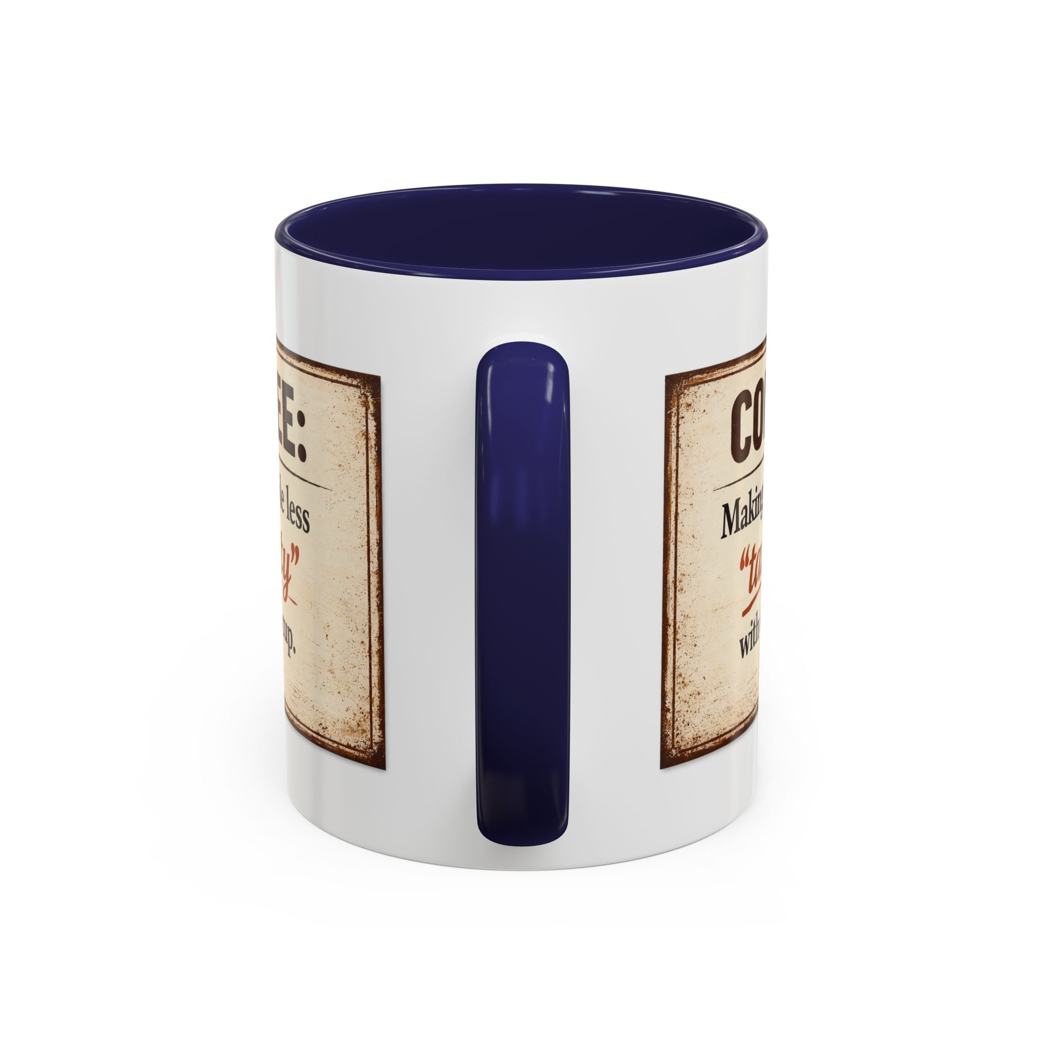 Coffee Mug — “Coffee: Making people less ‘targety’ with every cup” Vintage Accent Mug