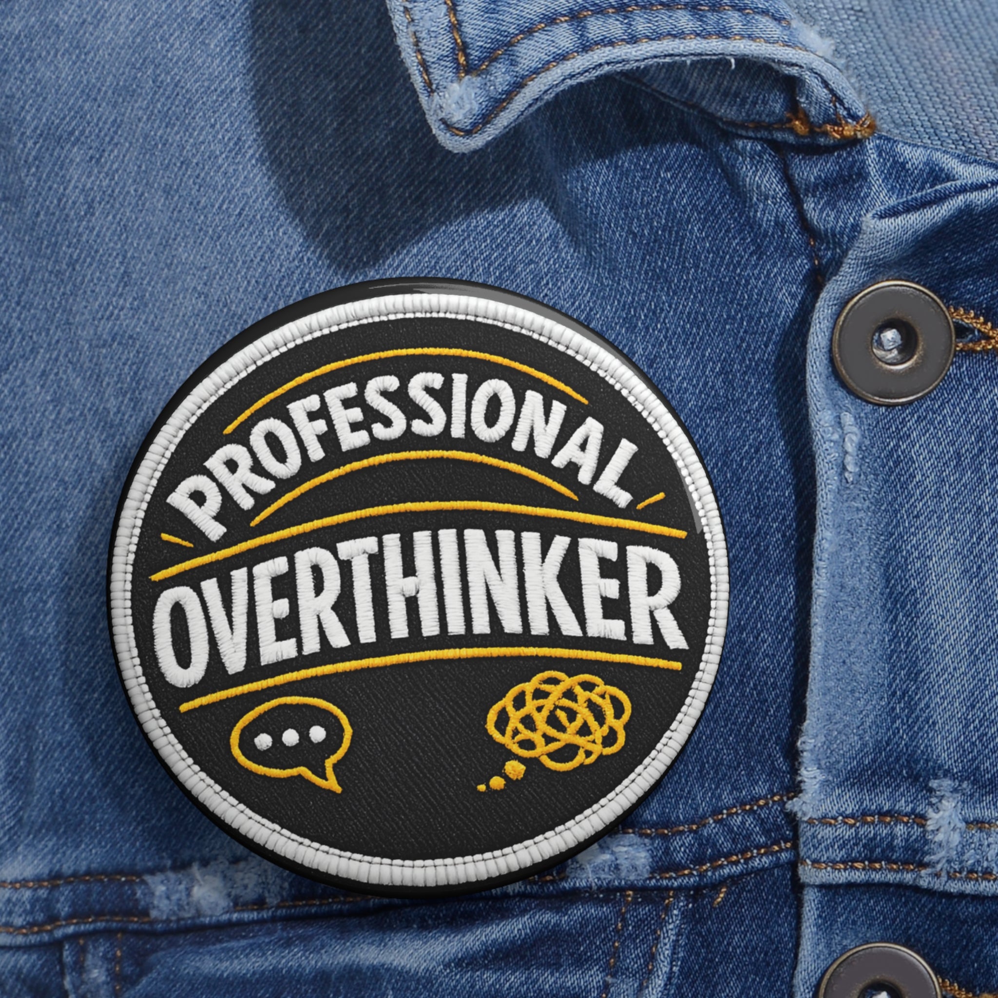 Professional Overthinker Pin Button – Funny Mental Health Badge