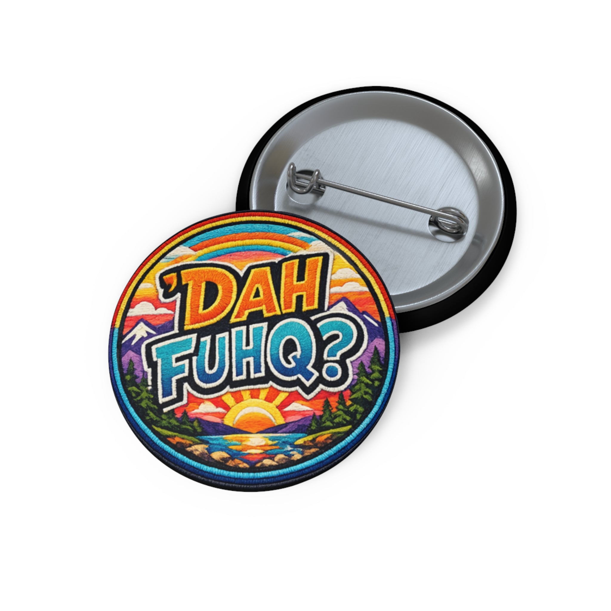 Pin Button — 'DAH FUHQ?' Retro Sunset Enamel-Look Lapel Pin