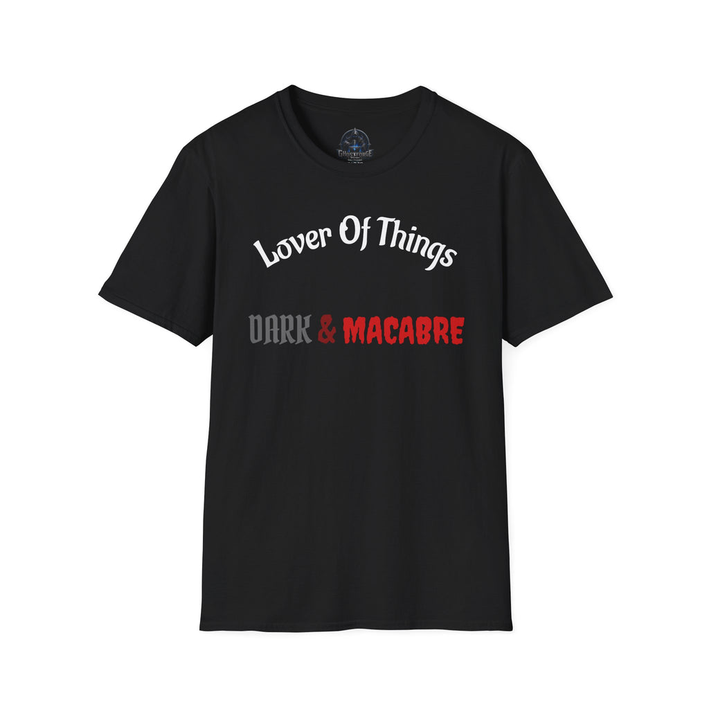Lover of Things Dark & Macabre T-Shirt