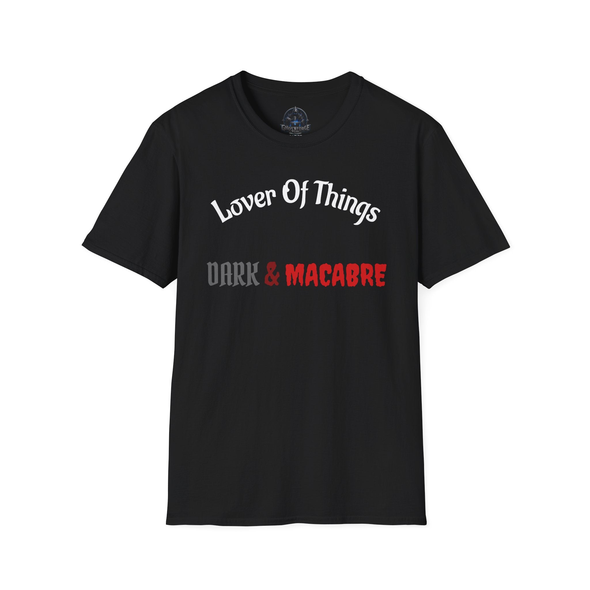 Lover of Things Dark & Macabre T-Shirt