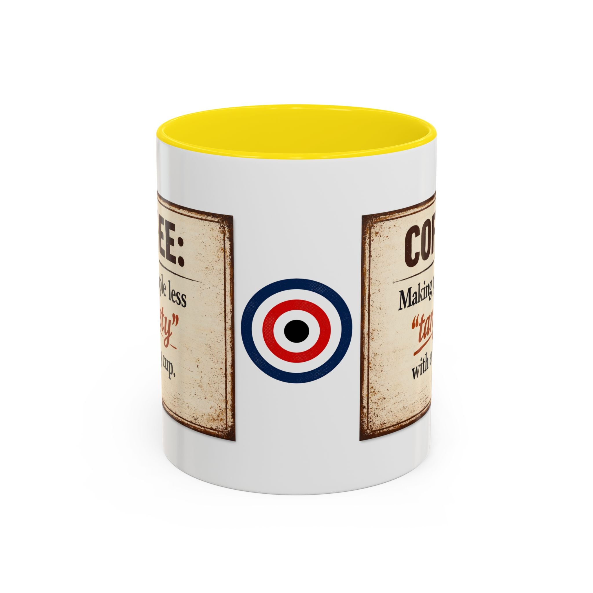 Coffee Mug — “Coffee: Making people less ‘targety’ with every cup” Vintage Accent Mug
