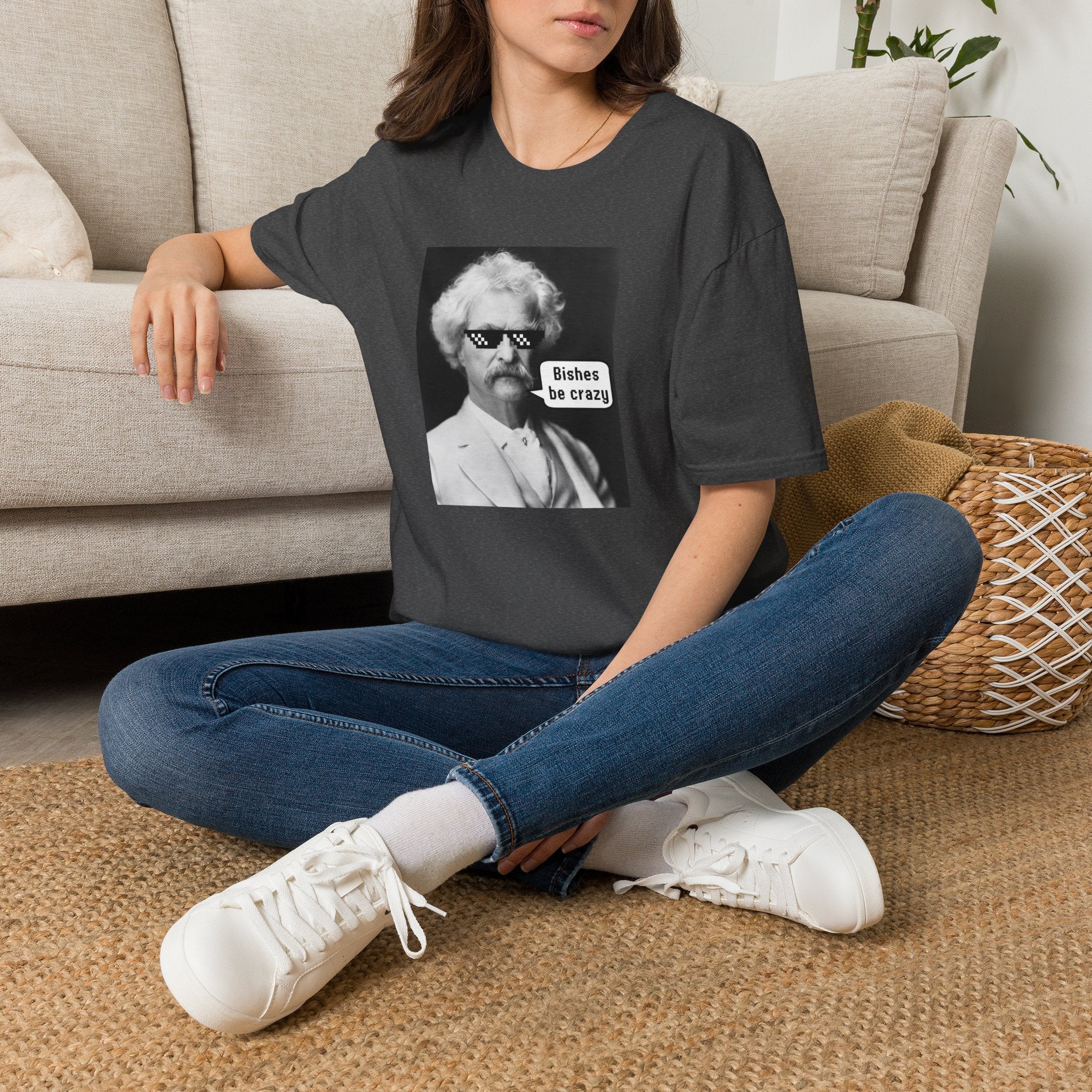 T-Shirt — Retro Mark Twain Meme Tee “Bishes Be Crazy”