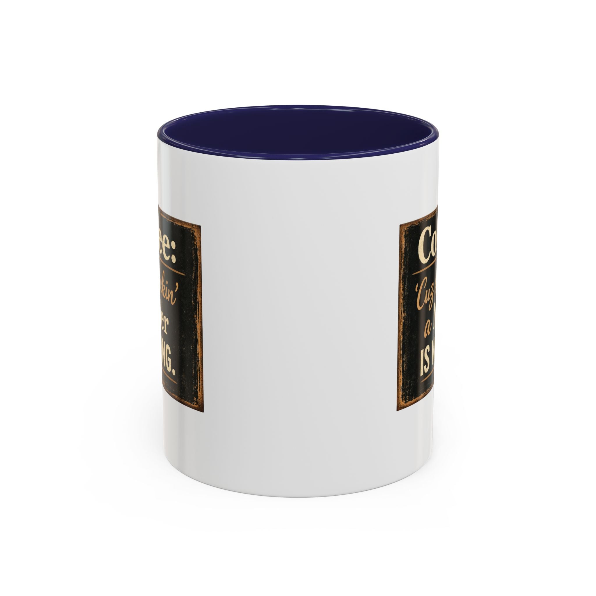 Coffee Mug — "Coffee: 'Cuz smacking a MF'er is wrong" Rustic Funny Ceramic Accent Mug