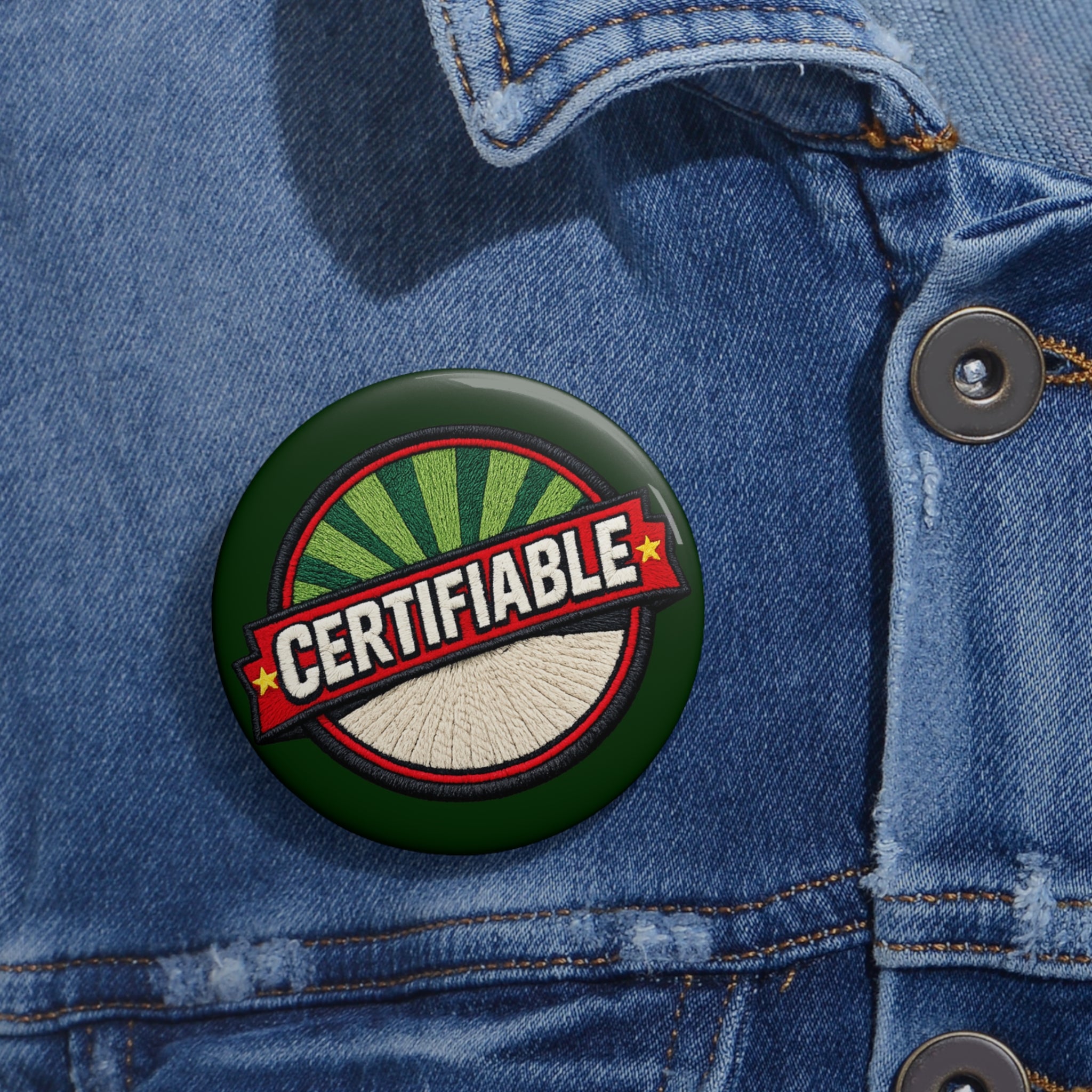 Certifiable Retro Pin Button — Custom Badge for Jackets, Bags & Events