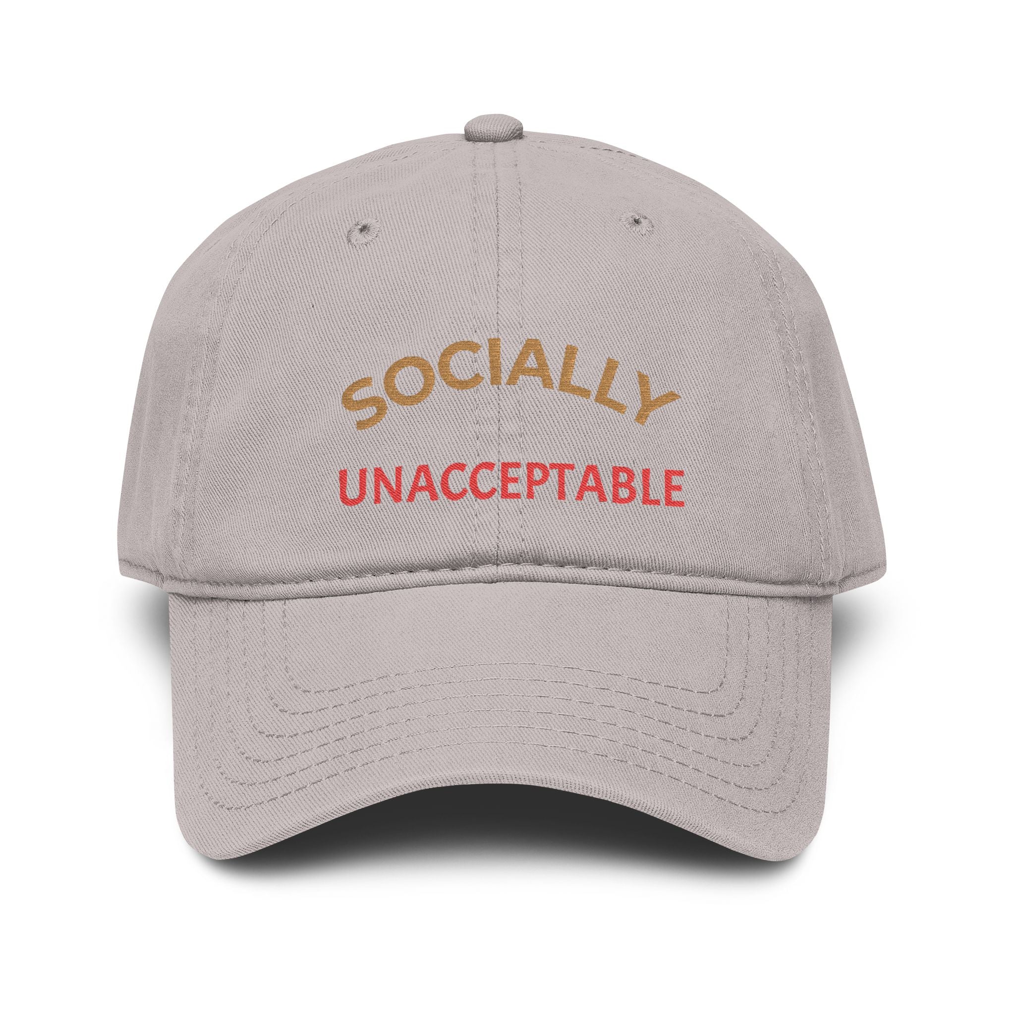 Socially Unacceptable Embroidered Baseball Cap