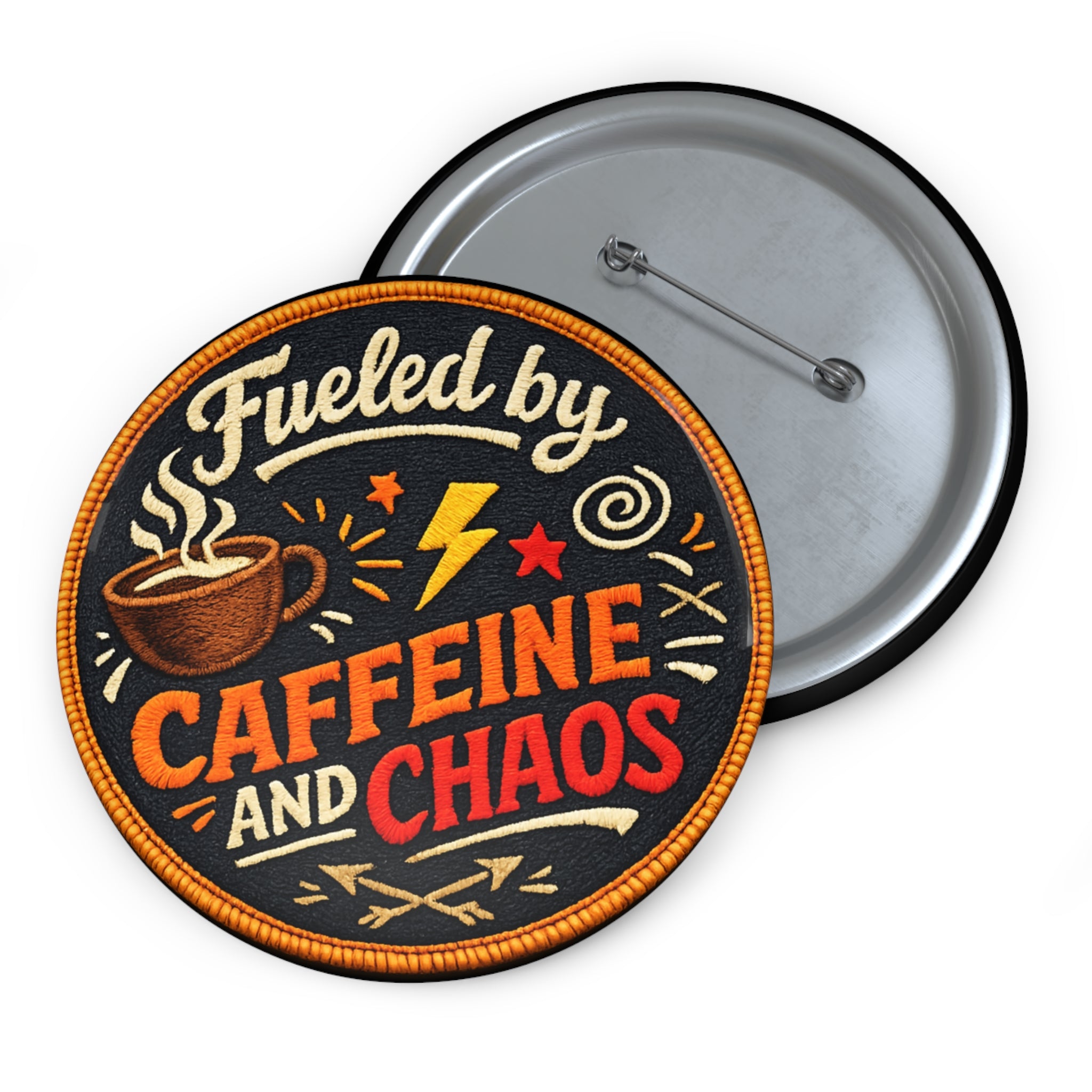 Caffeine and Chaos Pin Button — Funny Coffee Lover Enamel-Style Badge