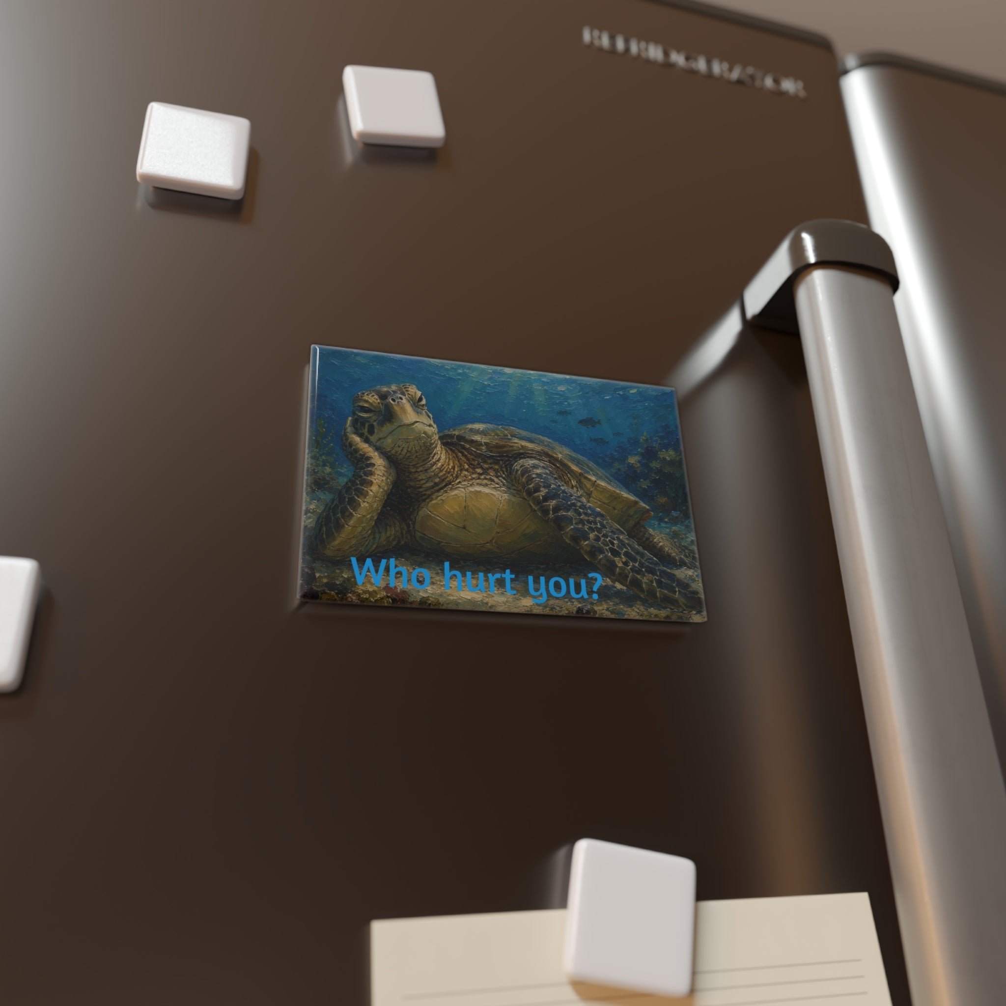 Sea Turtle Magnet – 'Who Hurt You?' Rectangle Fridge Magnet