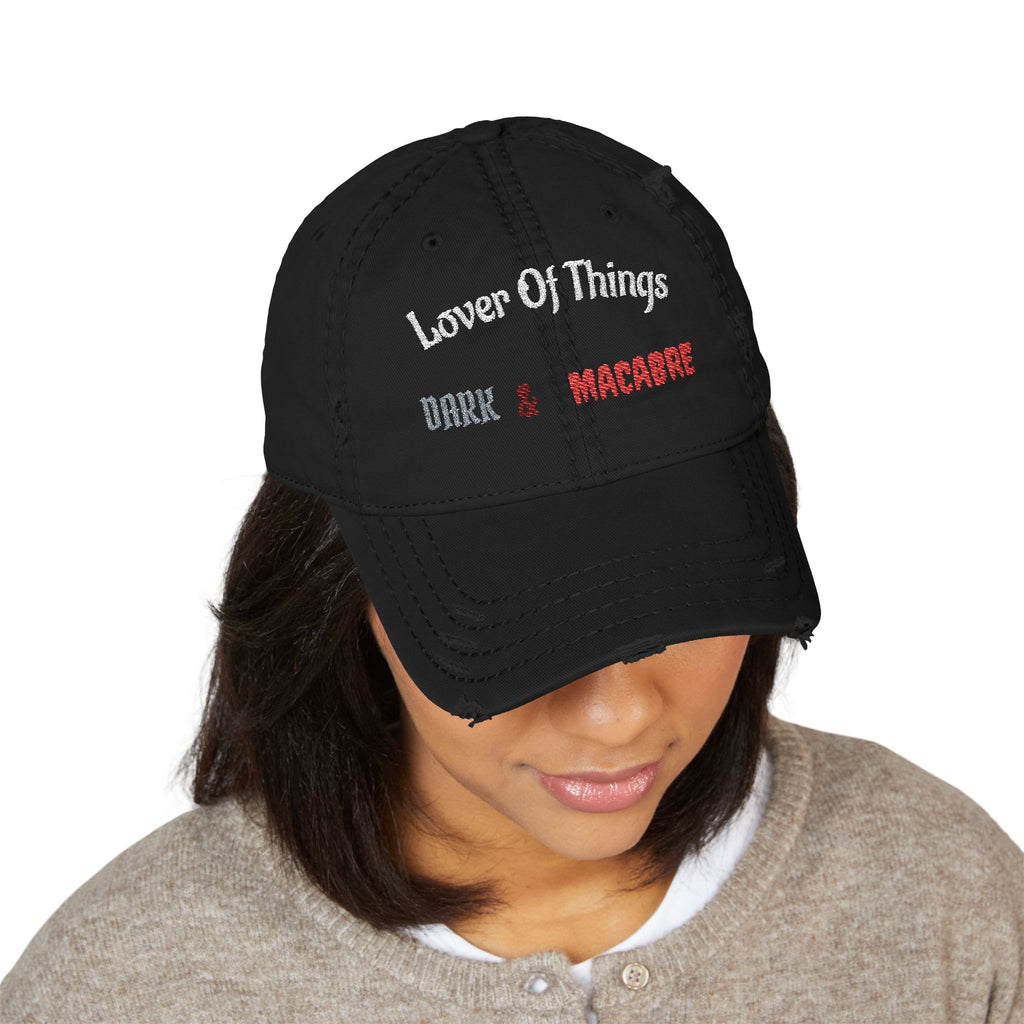 Distressed Dad Hat — "Lover of Things Dark & Macabre" Embroidered Cap