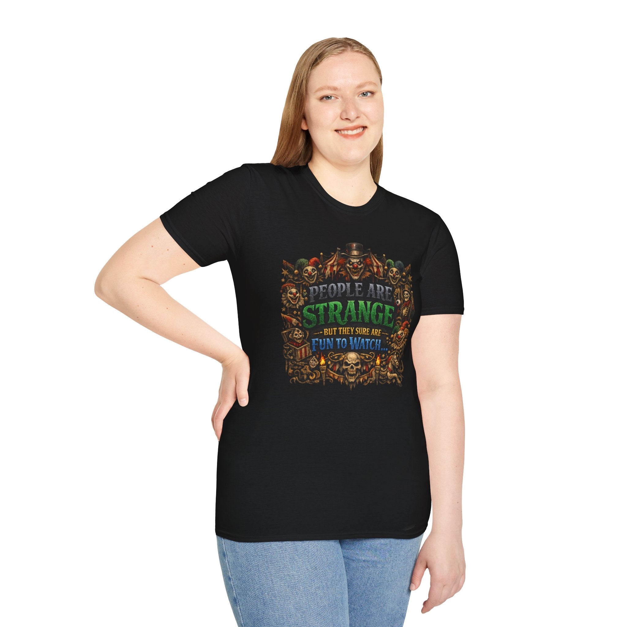 Funny Circus Skull T‑Shirt — "People Are Strange But They Sure Are Fun To Watch" Graphic Tee
