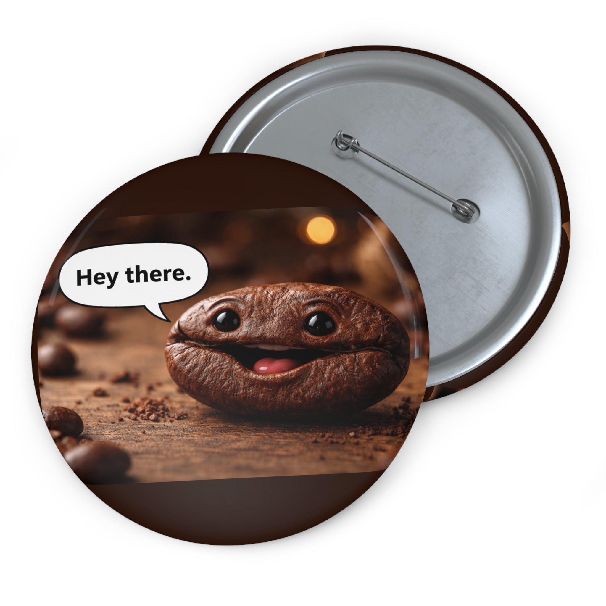 Hey There Coffee Bean Pin Button — Funny Cute Creature Button