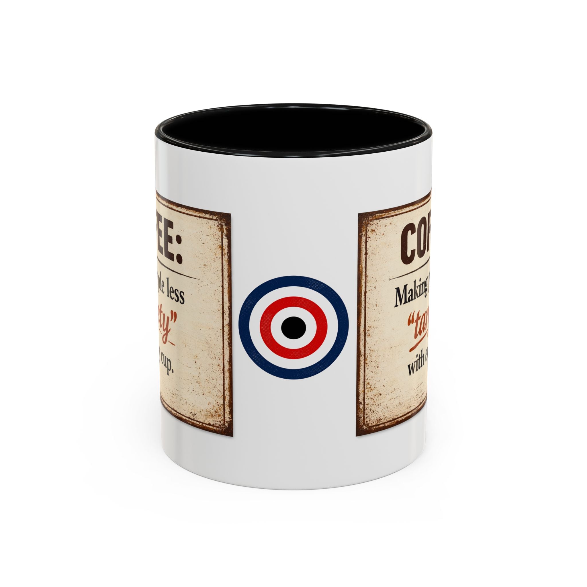 Coffee Mug — “Coffee: Making people less ‘targety’ with every cup” Vintage Accent Mug