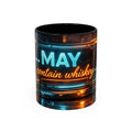 Coffee Mug — Neon Sign “May Contain Whiskey” Accent Mug (11/15 oz)