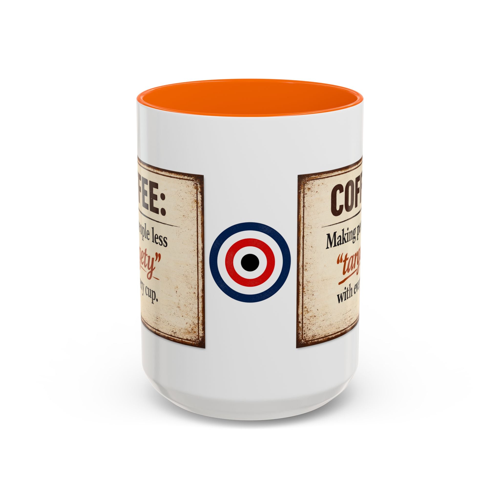 Coffee Mug — “Coffee: Making people less ‘targety’ with every cup” Vintage Accent Mug
