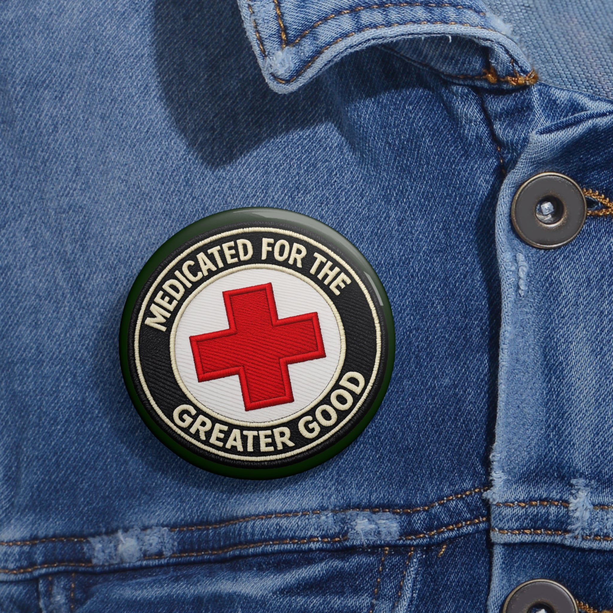 Pin Button — “Medicated for the Greater Good” Red Cross Enamel Badge
