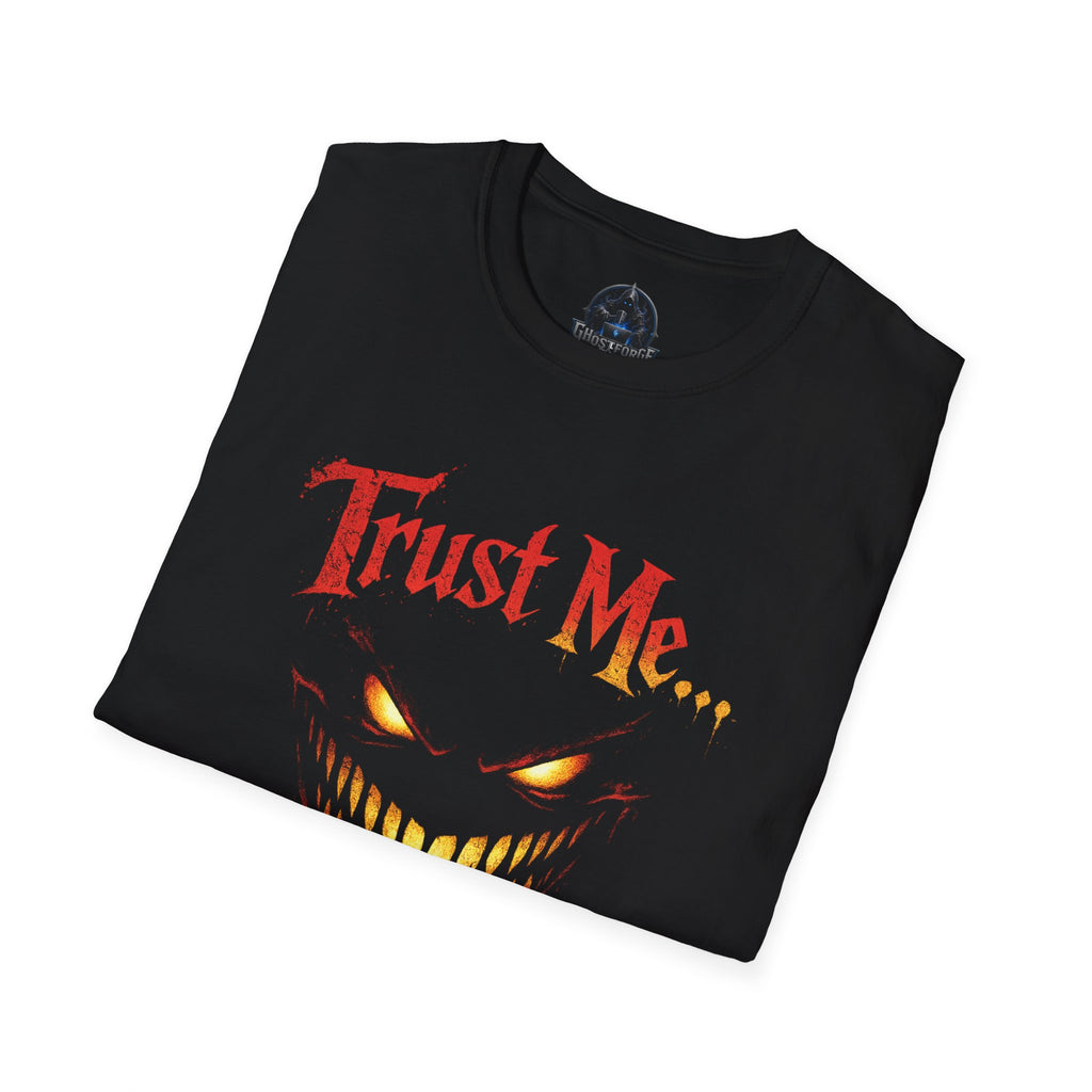 Trust Me… Scary Face T-Shirt —  Horror Graphic Tee