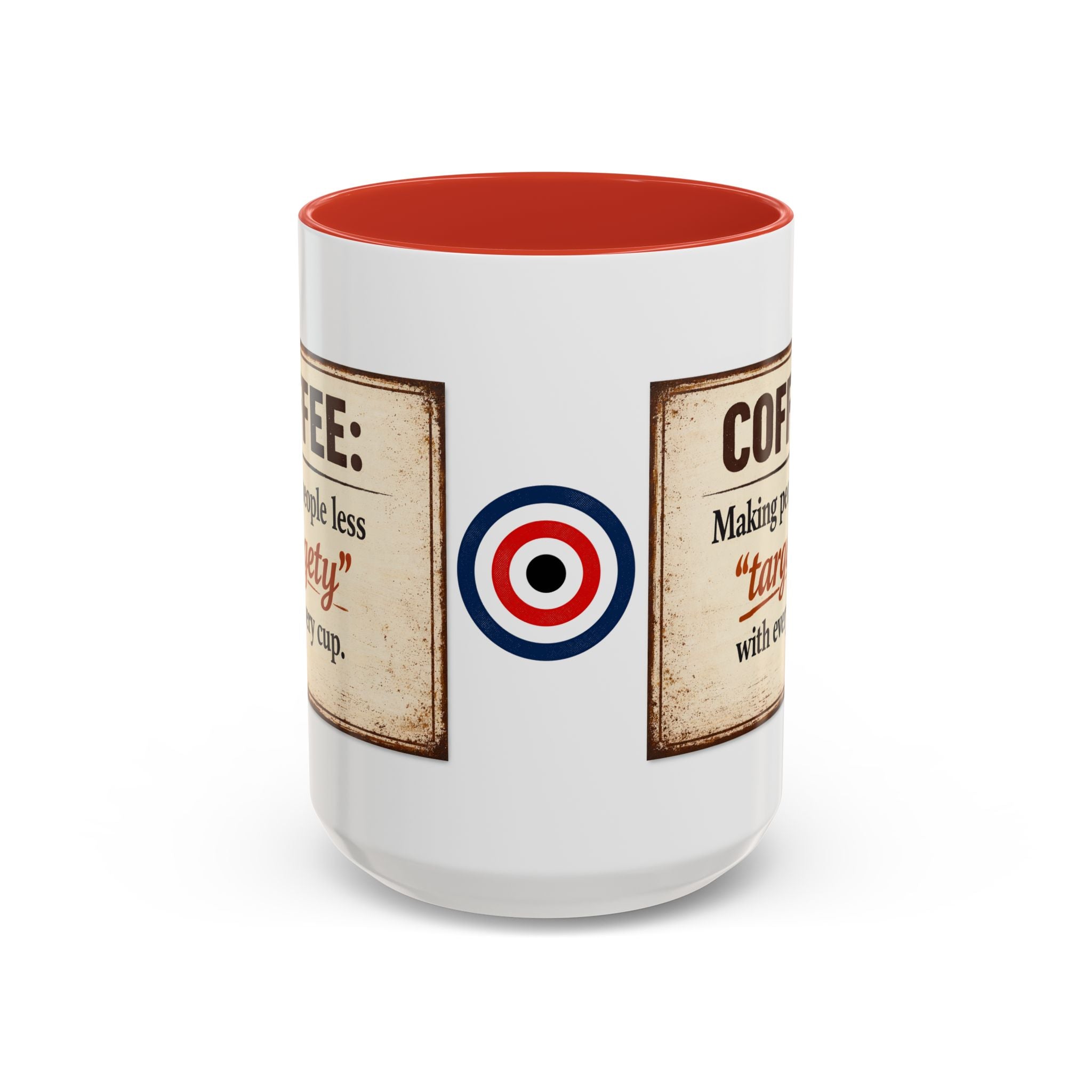 Coffee Mug — “Coffee: Making people less ‘targety’ with every cup” Vintage Accent Mug