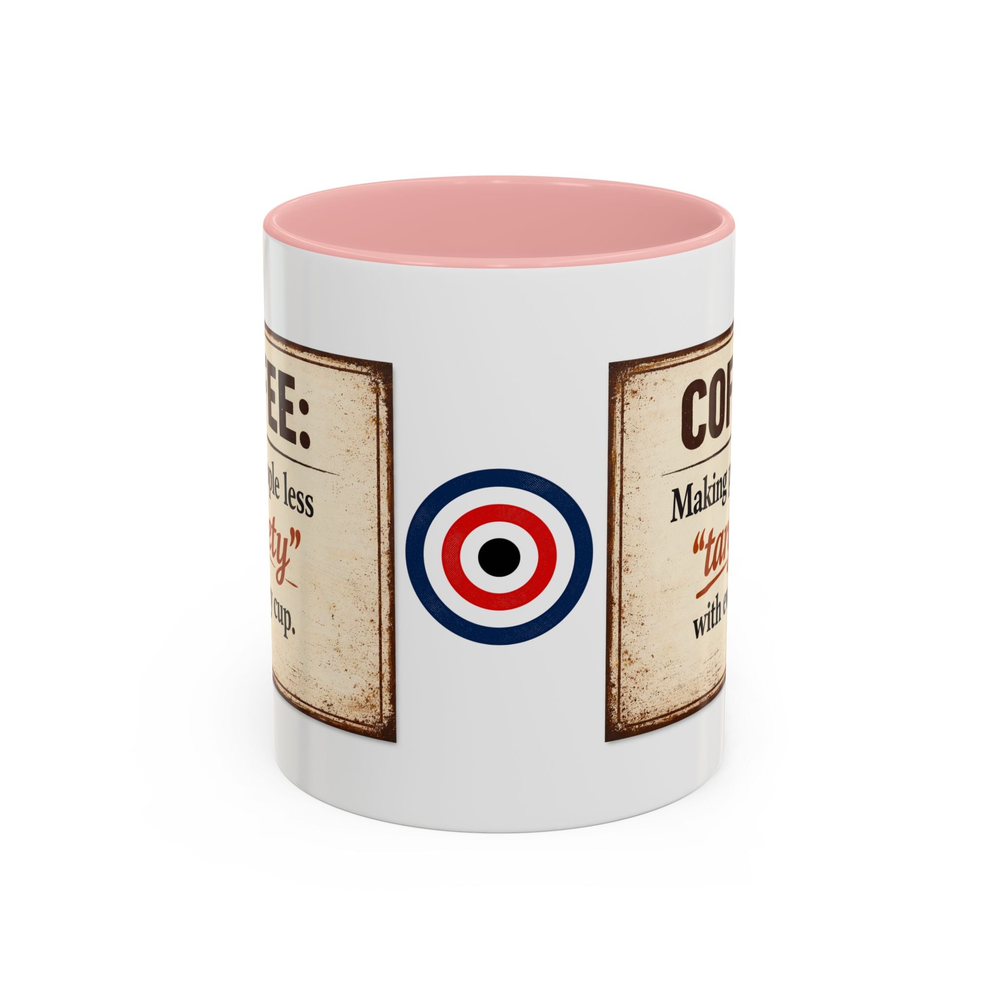 Coffee Mug — “Coffee: Making people less ‘targety’ with every cup” Vintage Accent Mug