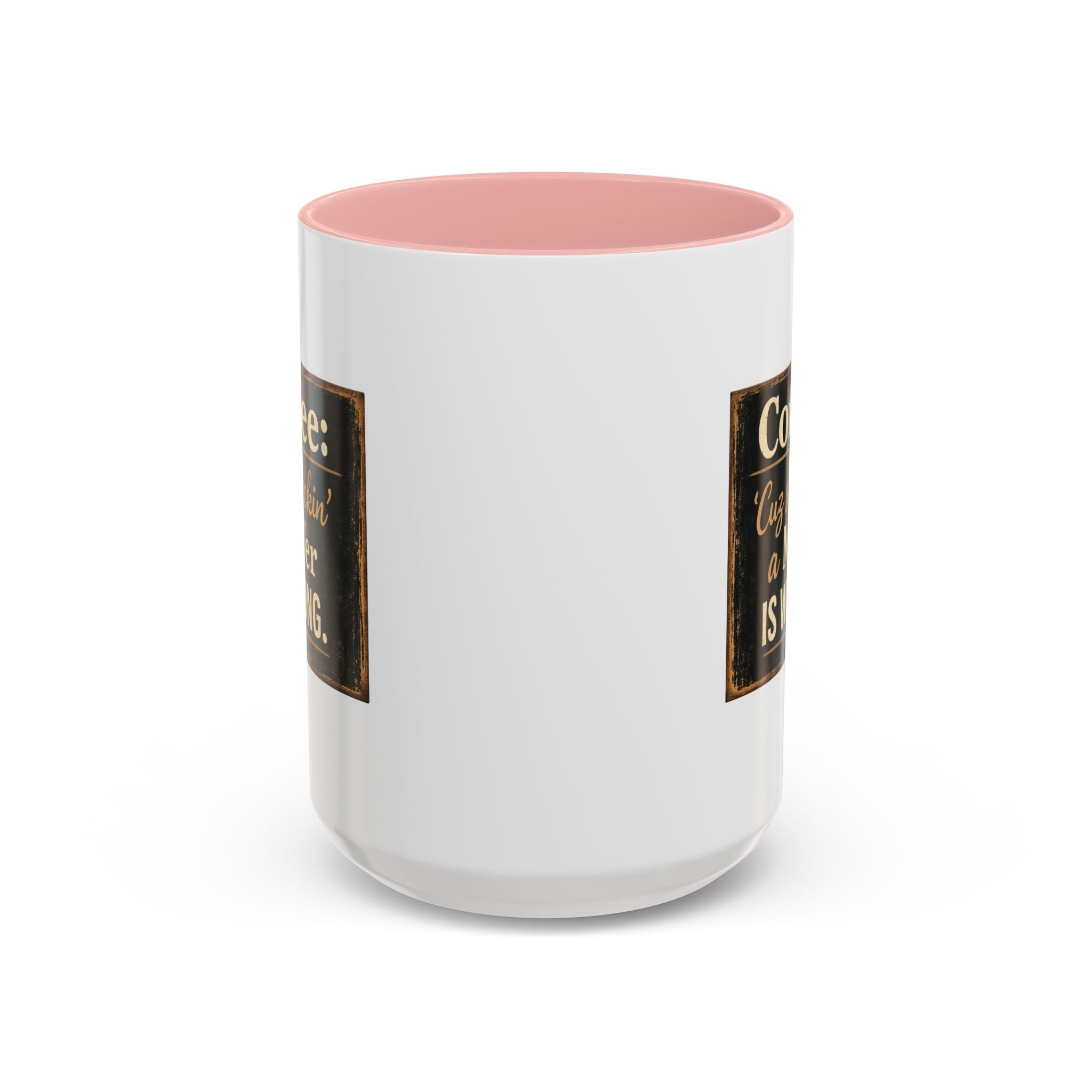 Coffee Mug — "Coffee: 'Cuz smacking a MF'er is wrong" Rustic Funny Ceramic Accent Mug