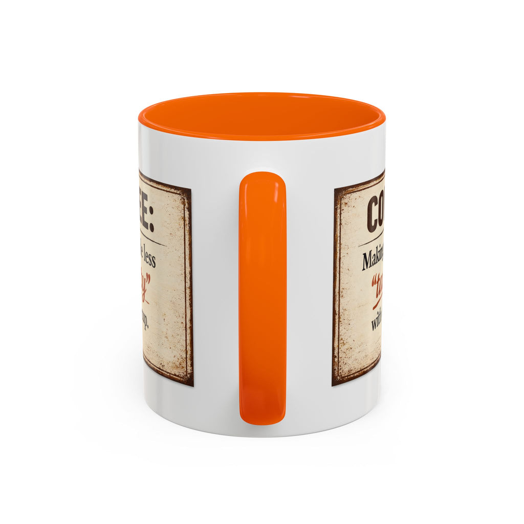 Coffee Mug — “Coffee: Making people less ‘targety’ with every cup” Vintage Accent Mug