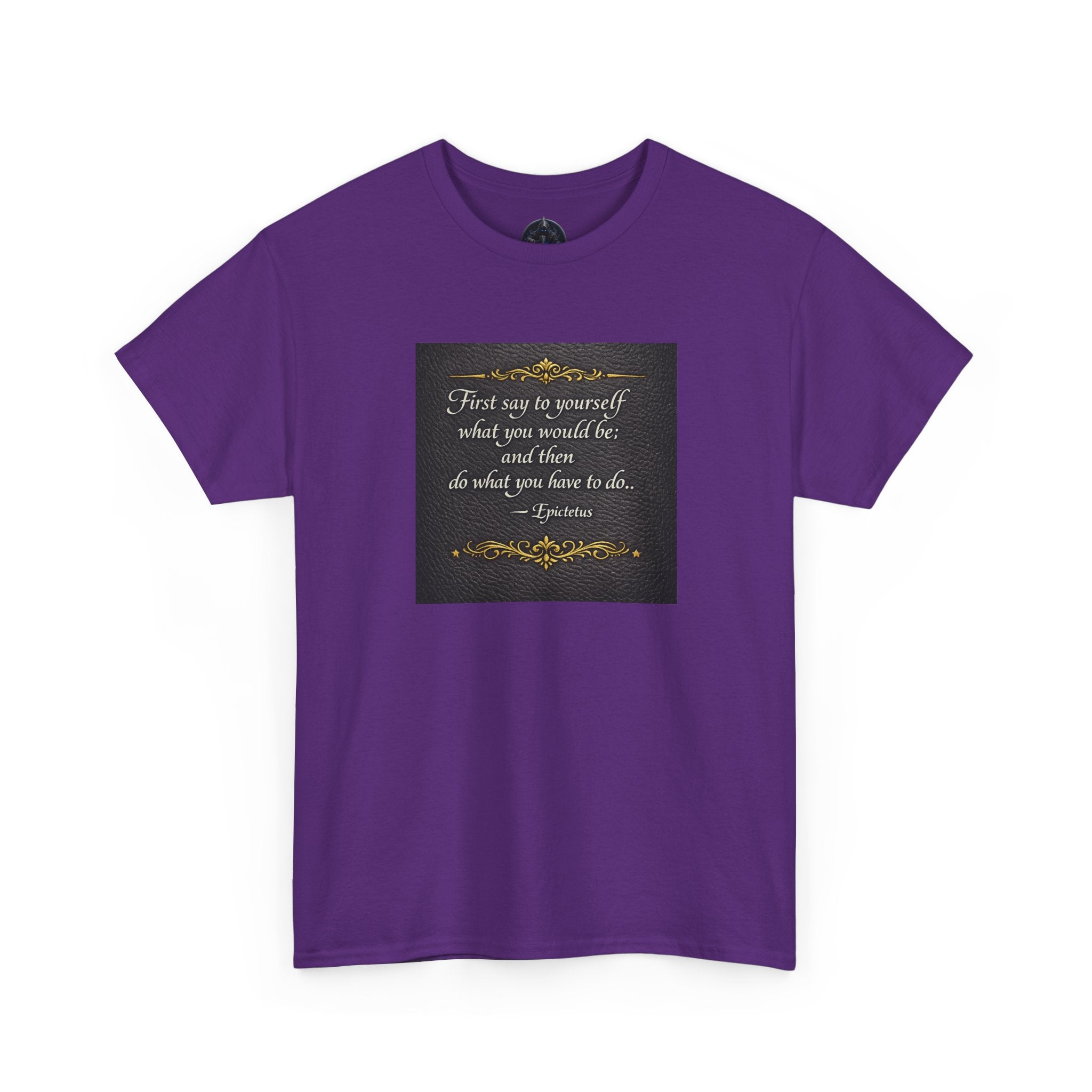 Stoic Epictetus Quote T‑Shirt — "First Say to Yourself" Motivational Tee