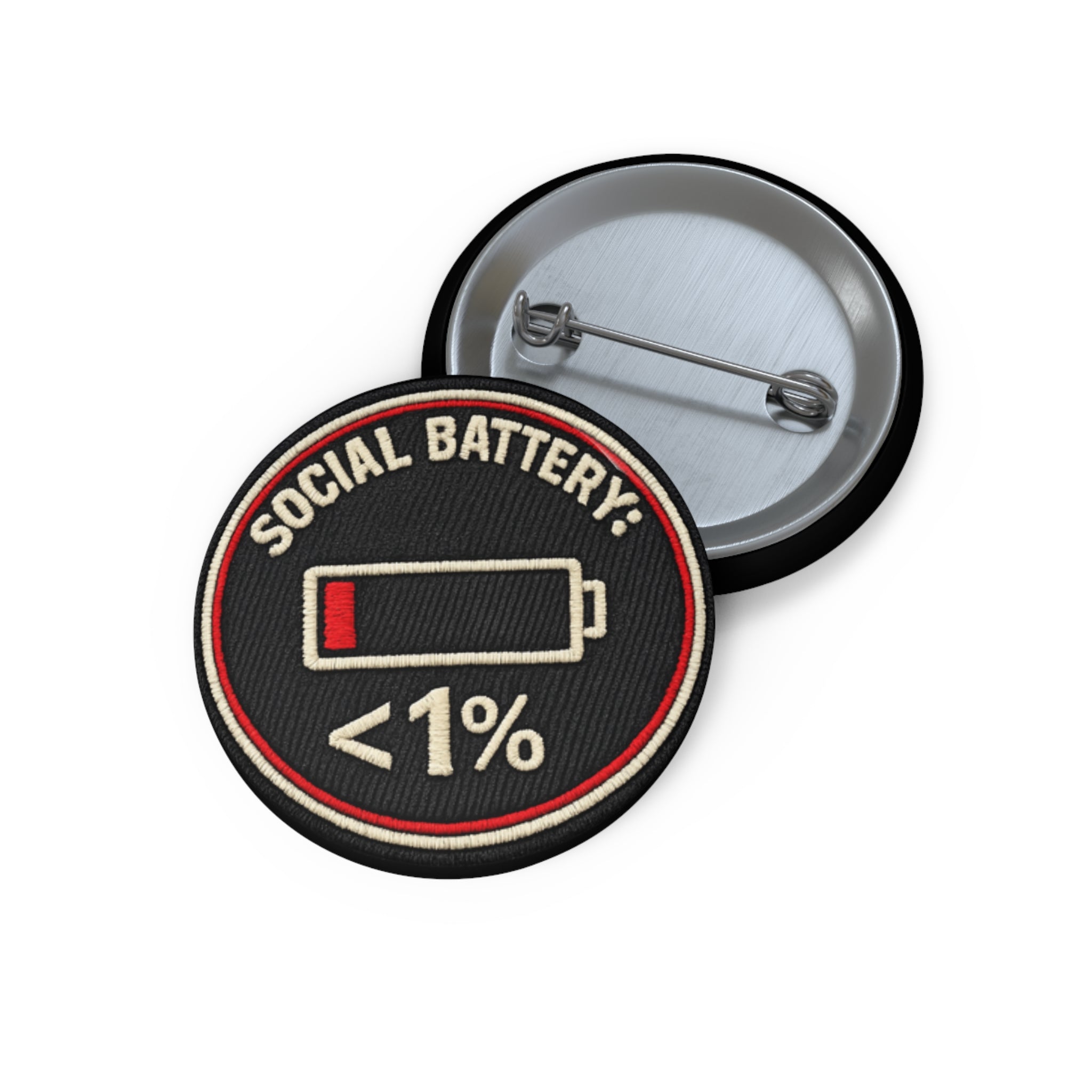 Pin Button — "Social Battery: <1%" Low Energy Funny Badge