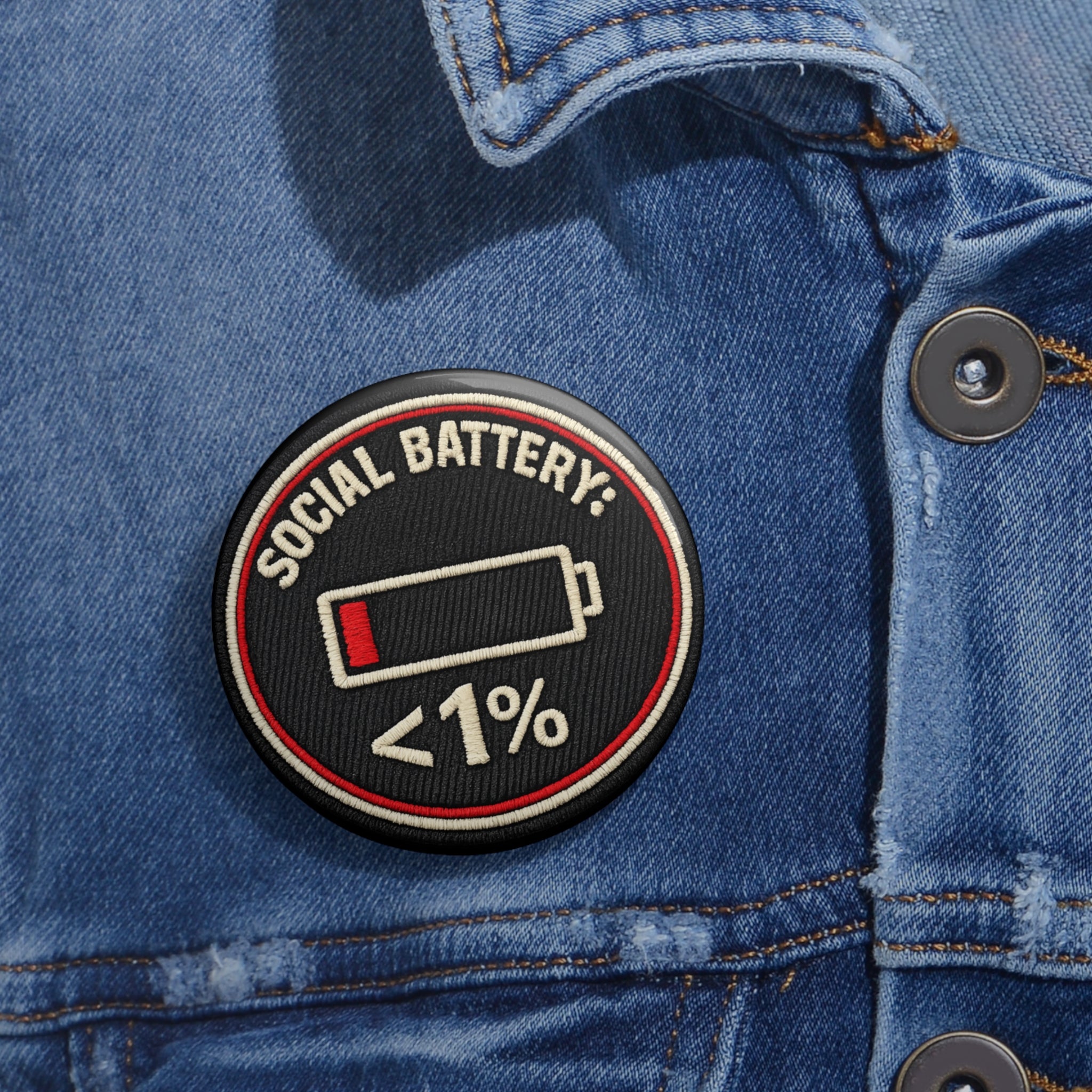 Pin Button — "Social Battery: <1%" Low Energy Funny Badge