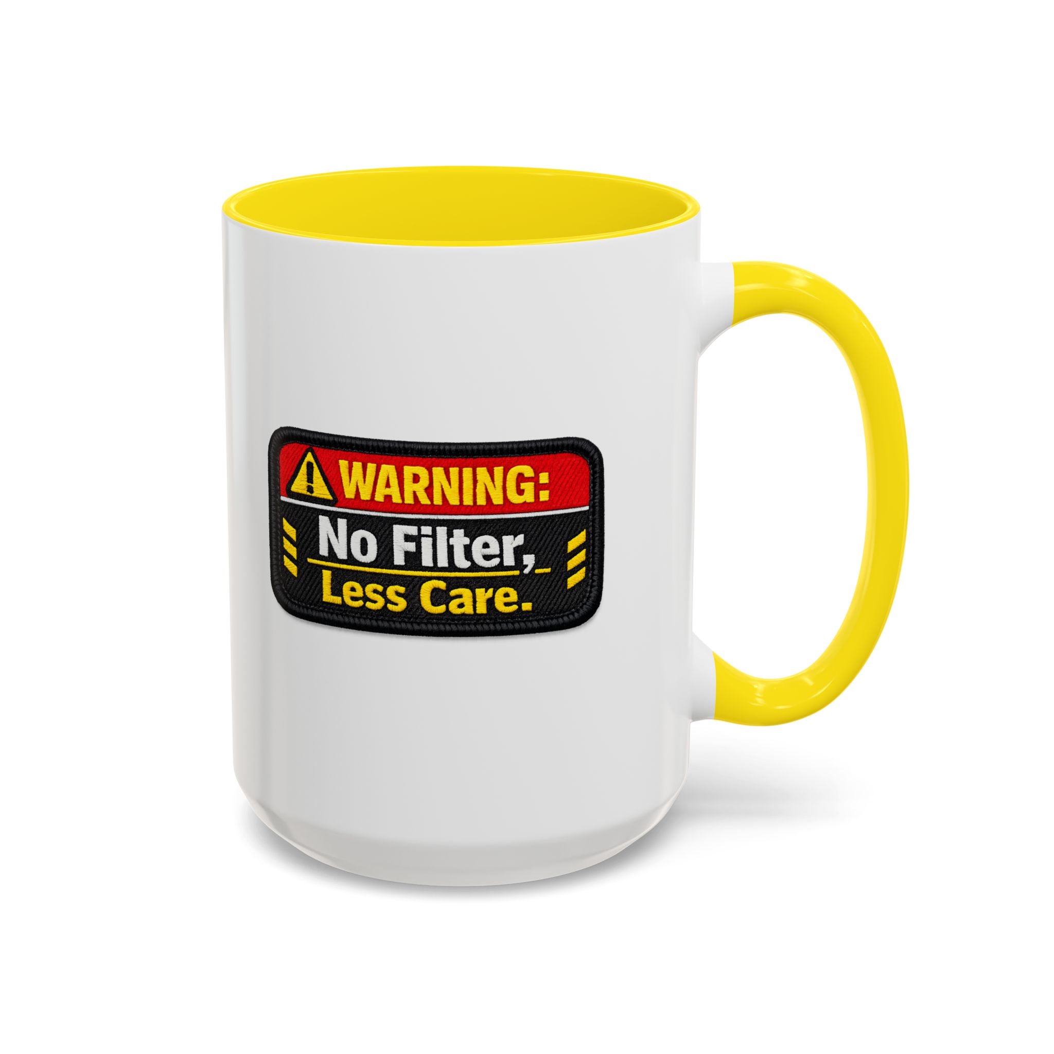 Coffee Mug — "Warning: No Filter, Less Care" Accent Ceramic Mug