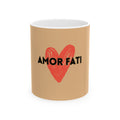 Amor Fati Ceramic Mug